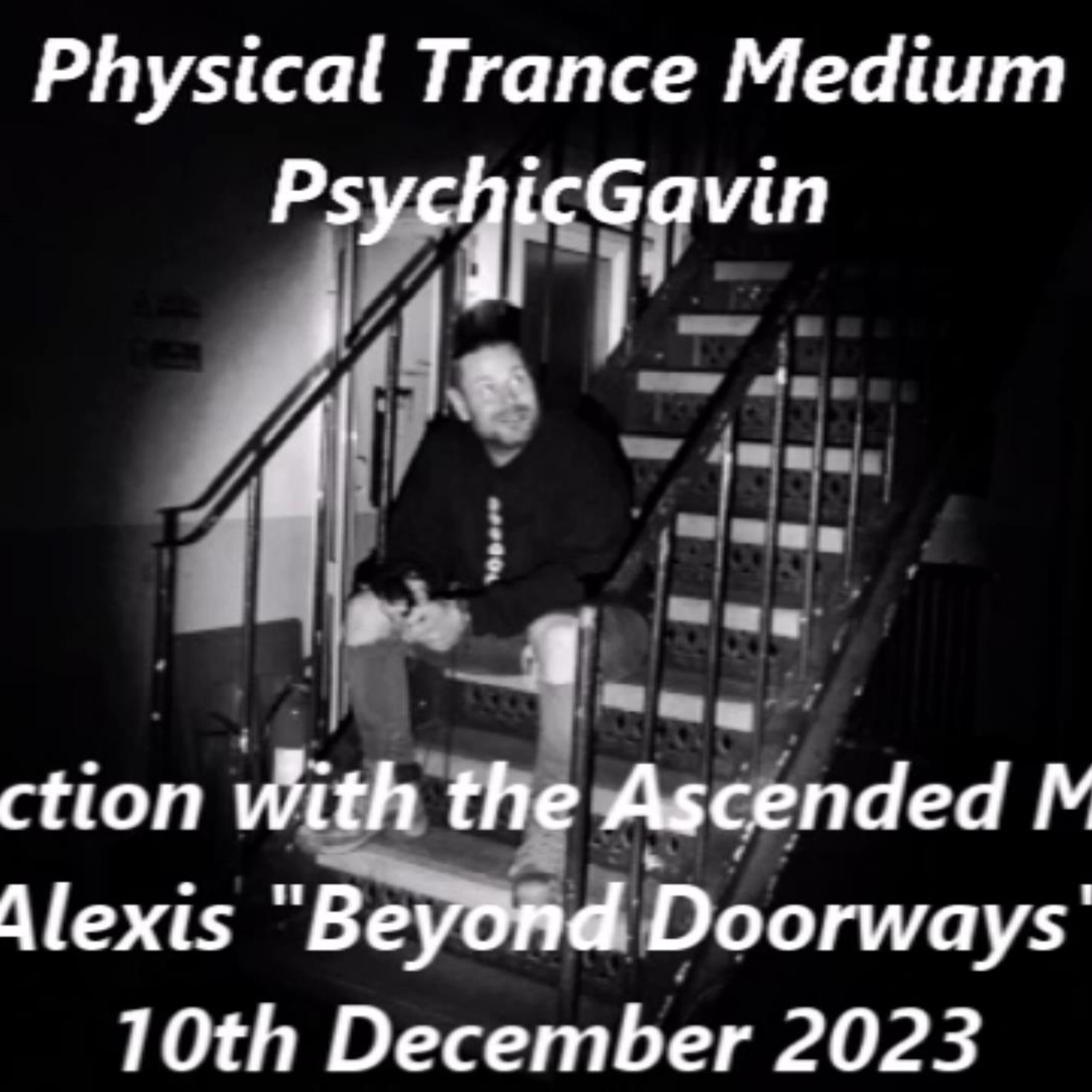 PsychicGavin Physical Trance Medium Podcasts