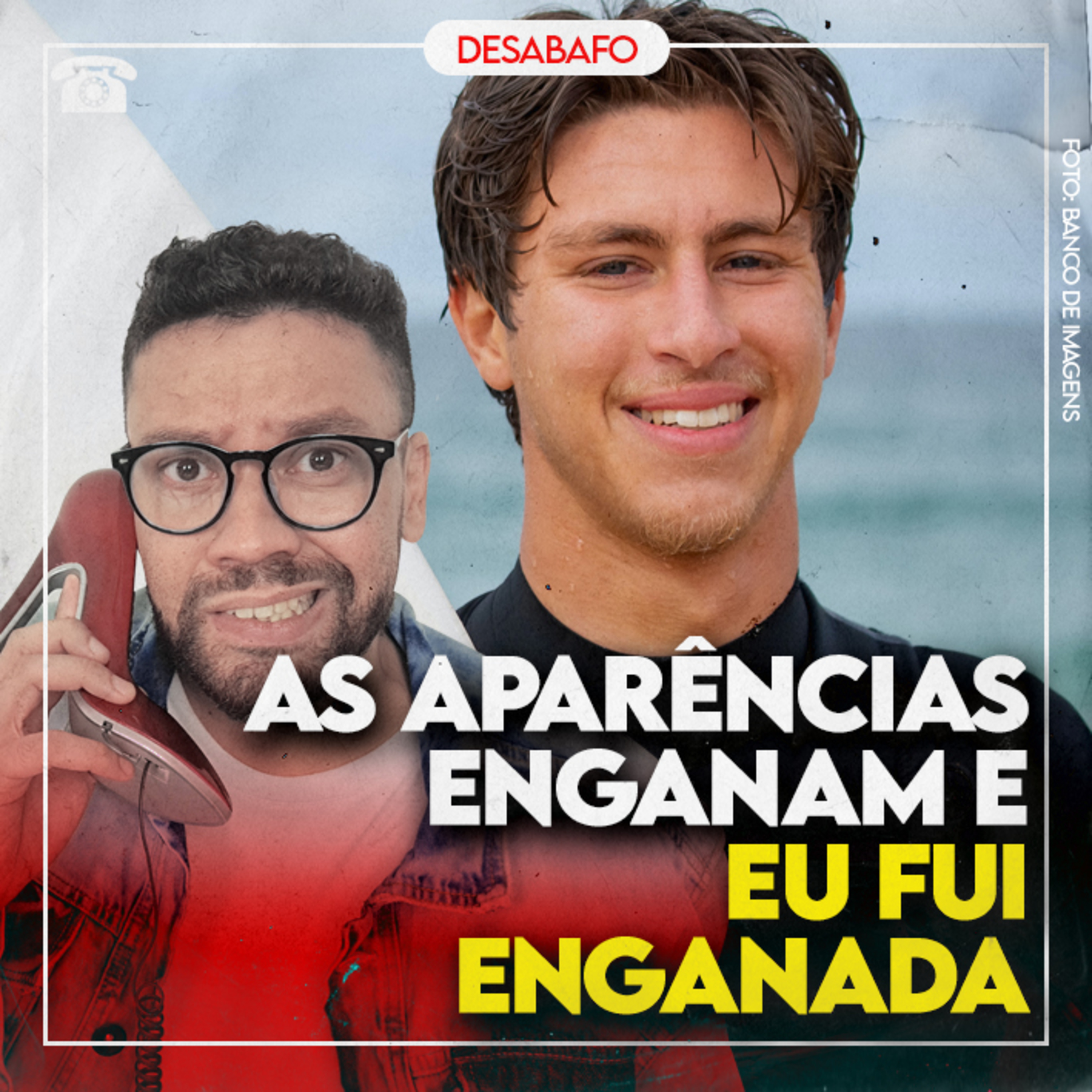 As APARÊNCIAS ENGANAM e eu fui ENGANADA