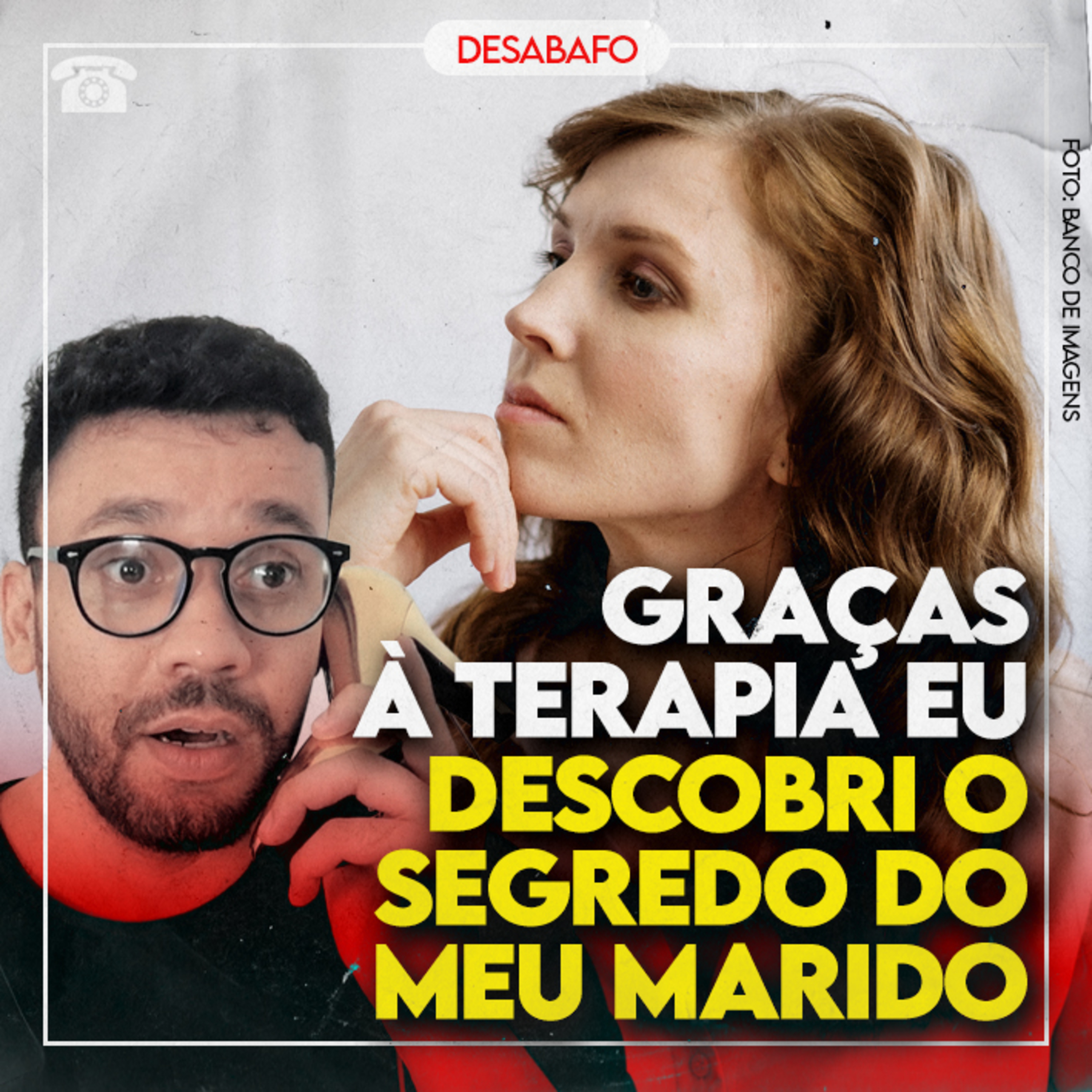 Graças à TERAPIA eu DESCOBRI o SEGREDO do meu MARIDO