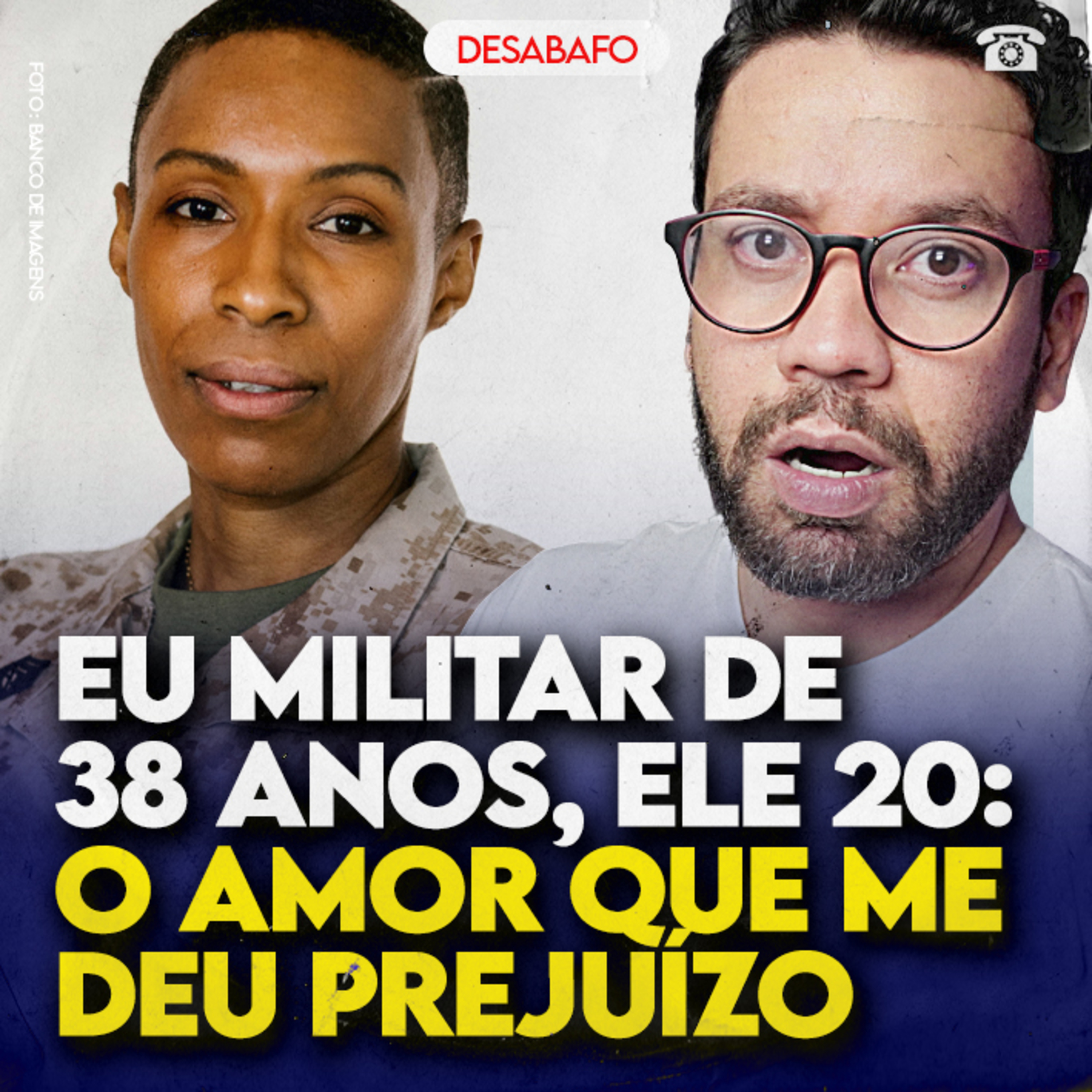 Eu MILITAR de 38 anos, ele 20: o “amor” que me deu PREJUÍZO!