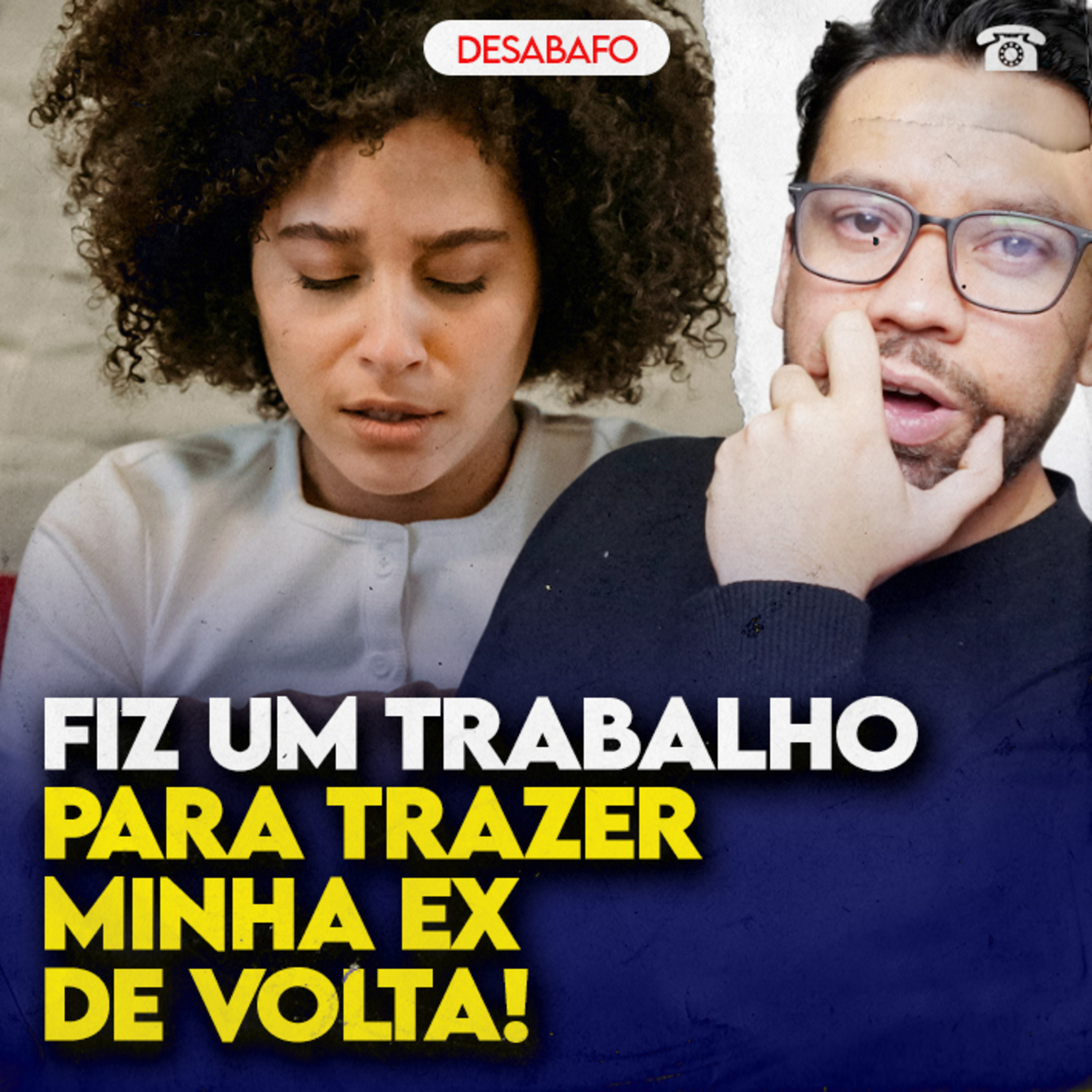 Fiz um TRABALHO pra TRAZER minha EX de VOLTA... e acabei ENLOUQUECENDO!