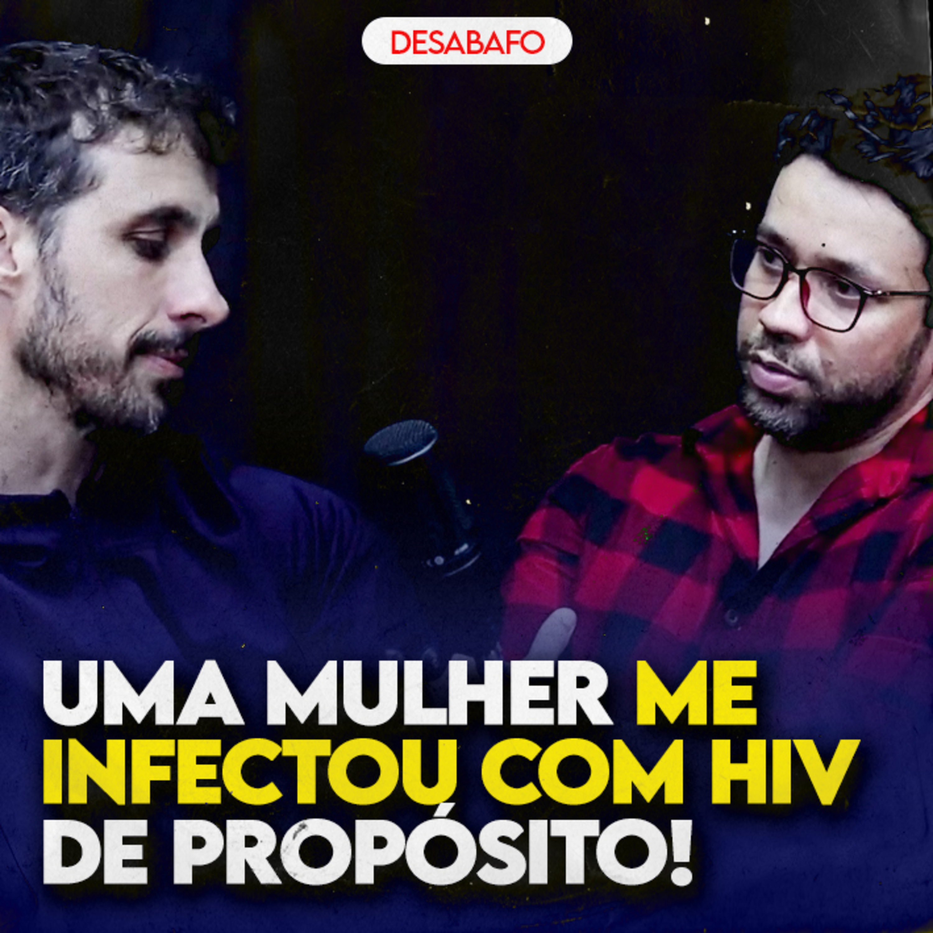 Uma MULHER me INFECTOU com HIV de PROPÓSITO!