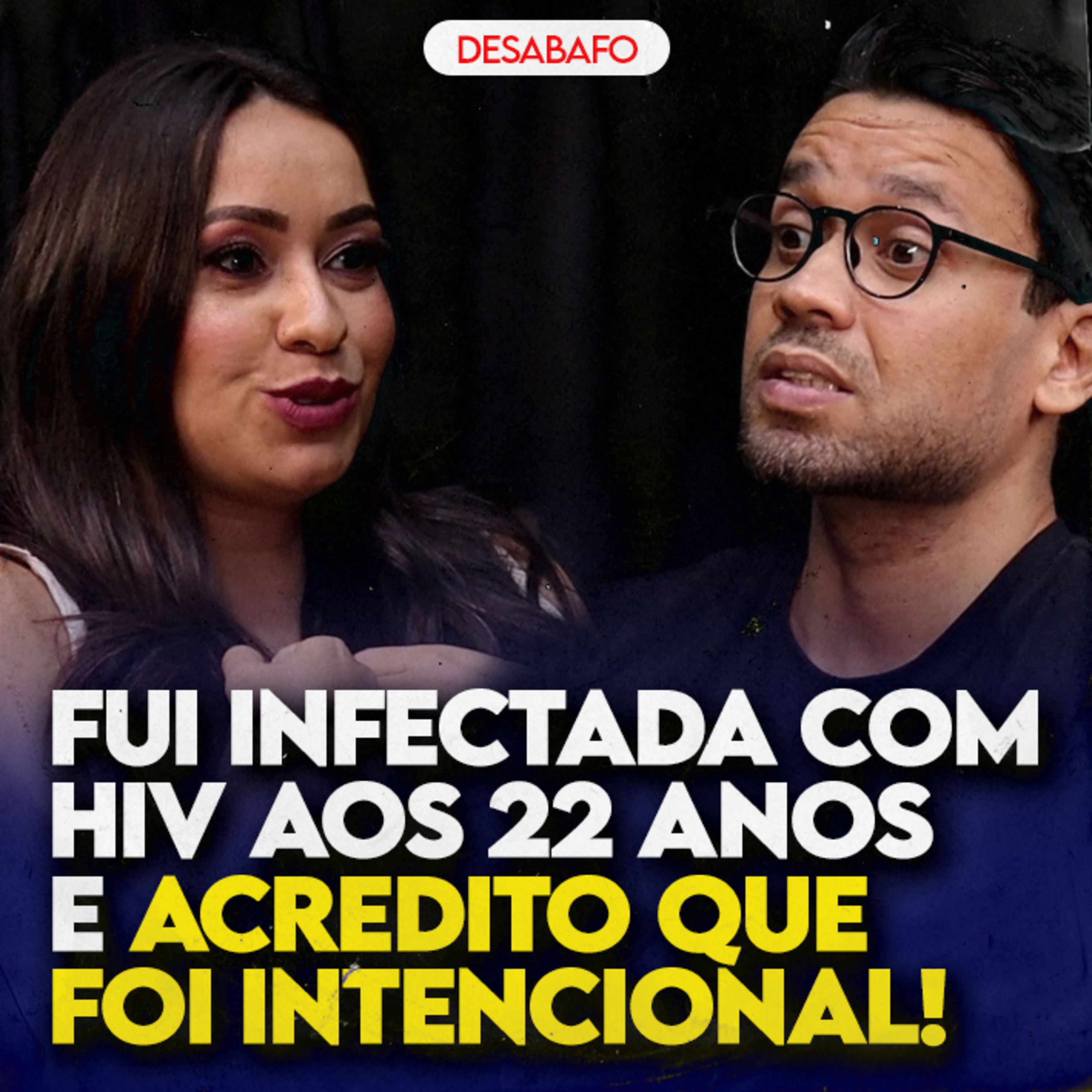 Fui INFECTADA com HIV aos 22 anos e acredito que foi INTENCIONAL