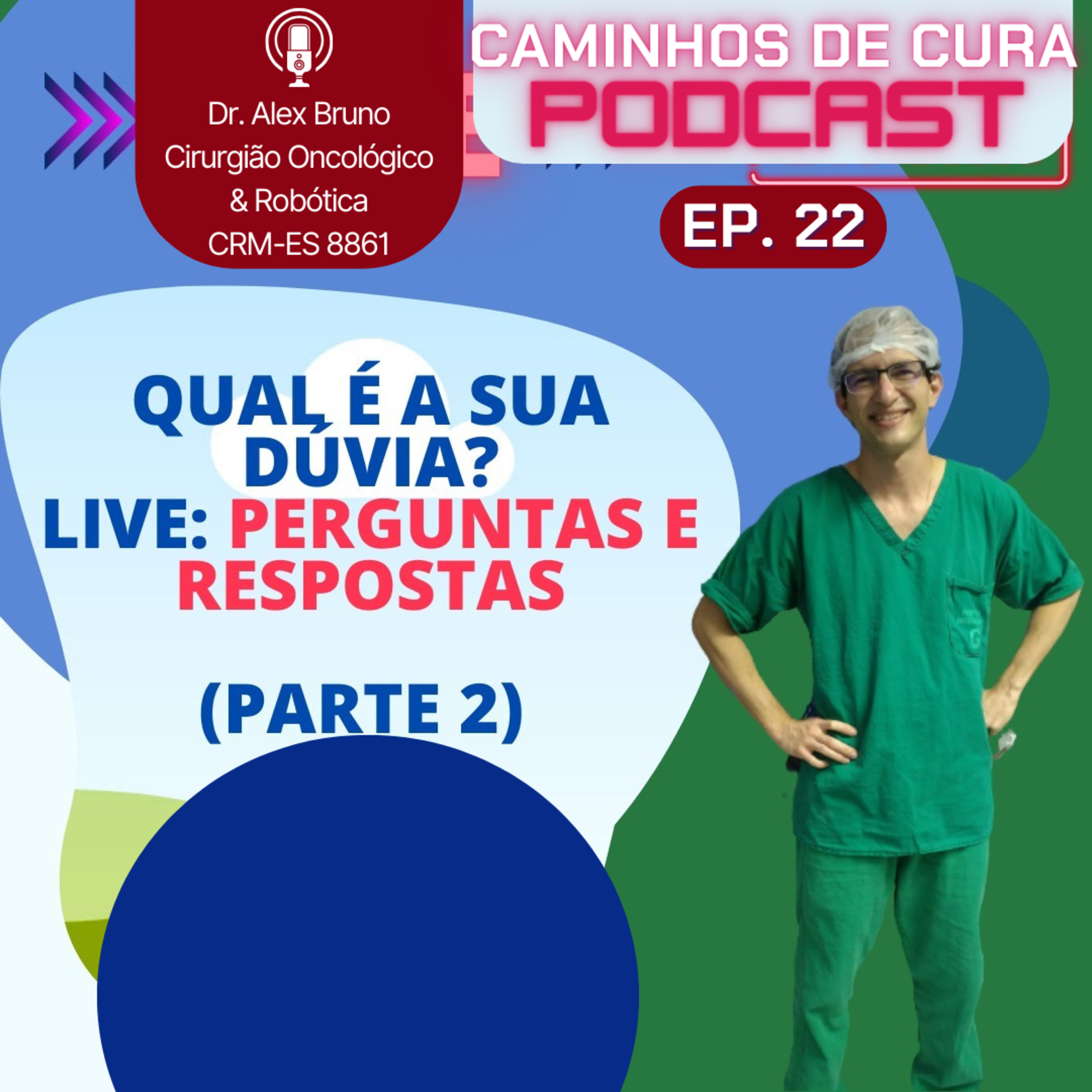 Caminhos de Cura: Lições de um Cirurgião Oncológico e Robótico para Mulheres no Combate ao Câncer