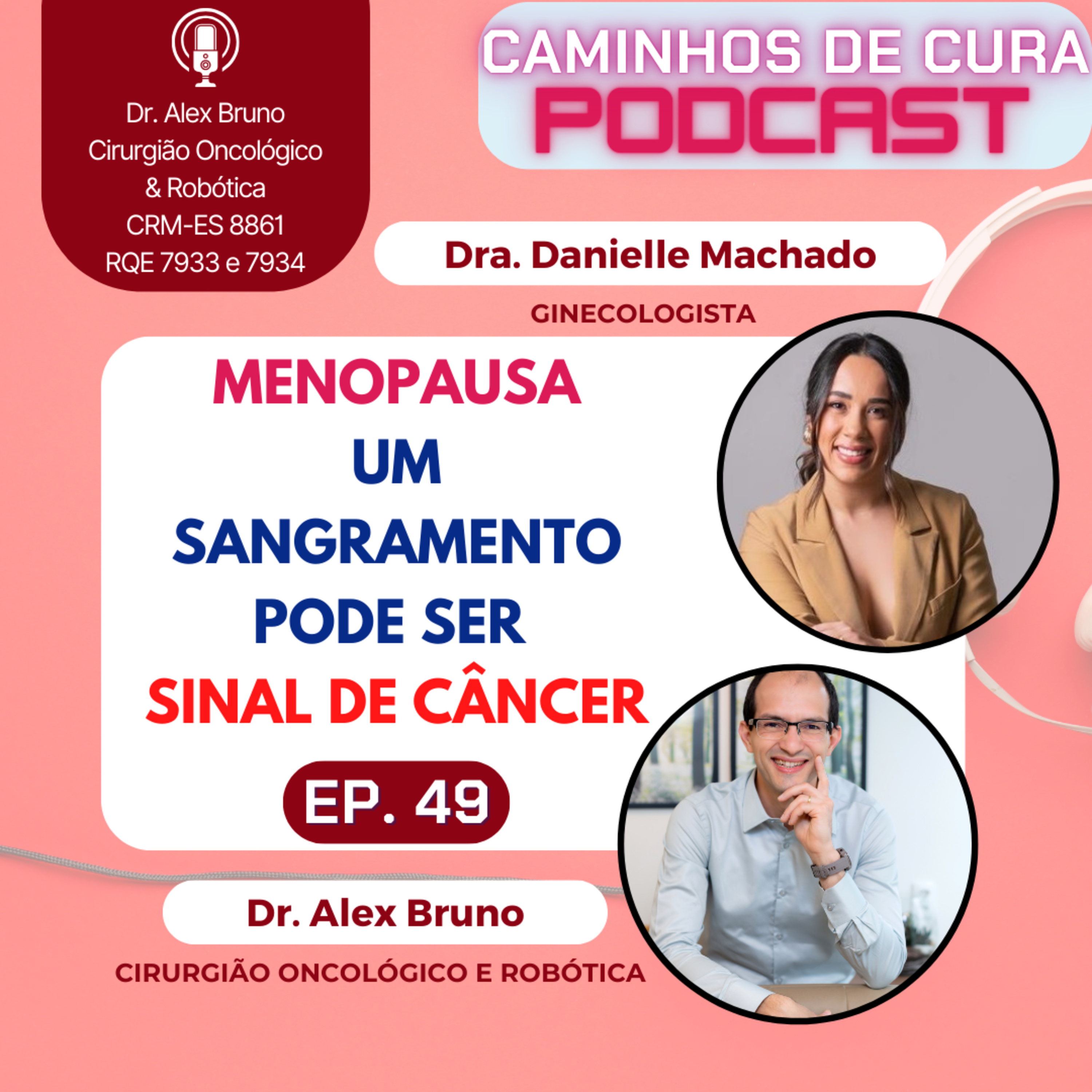 Caminhos de Cura: Lições de um Cirurgião Oncológico e Robótico para Mulheres no Combate ao Câncer