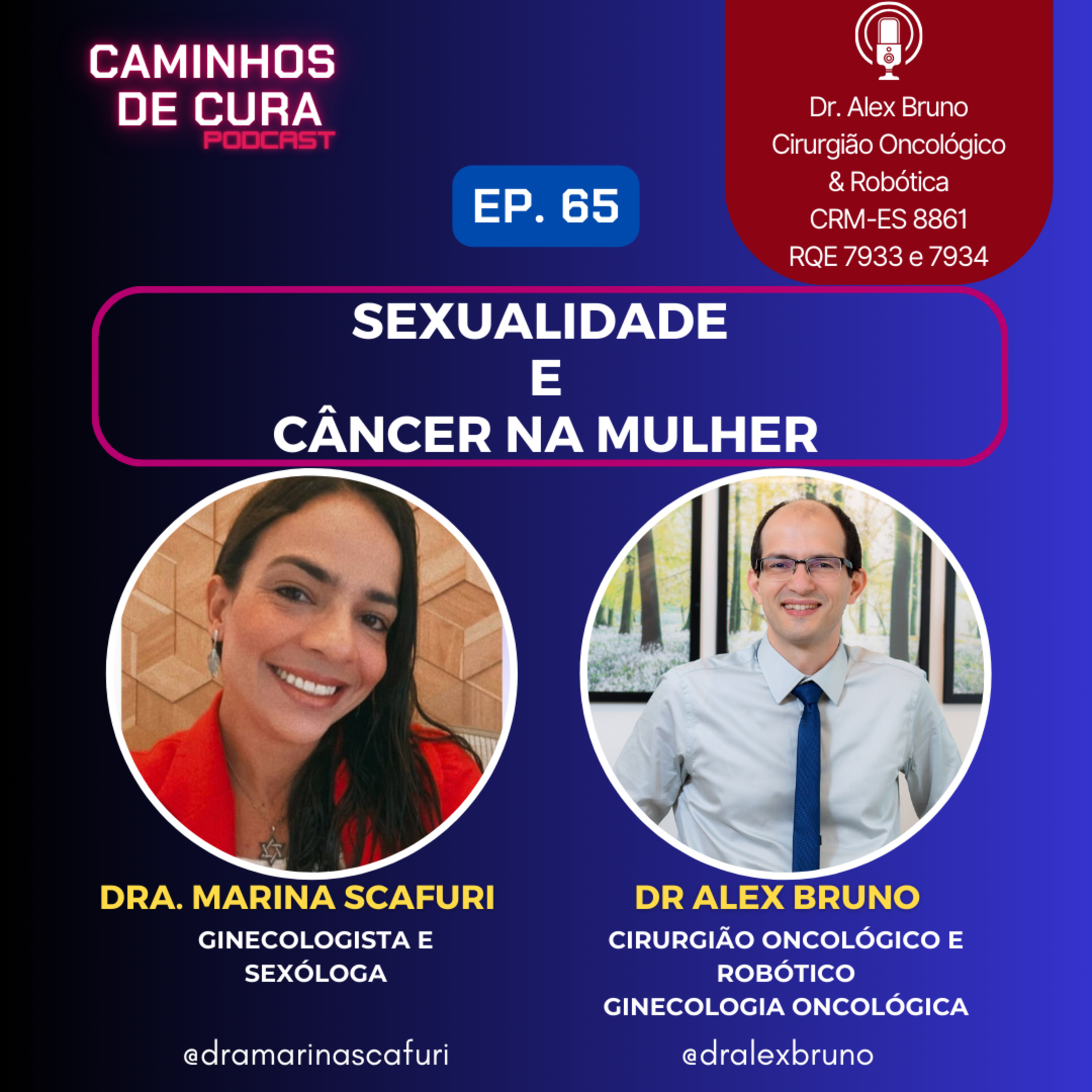 Caminhos de Cura: Lições de um Cirurgião Oncológico e Robótico para Mulheres no Combate ao Câncer