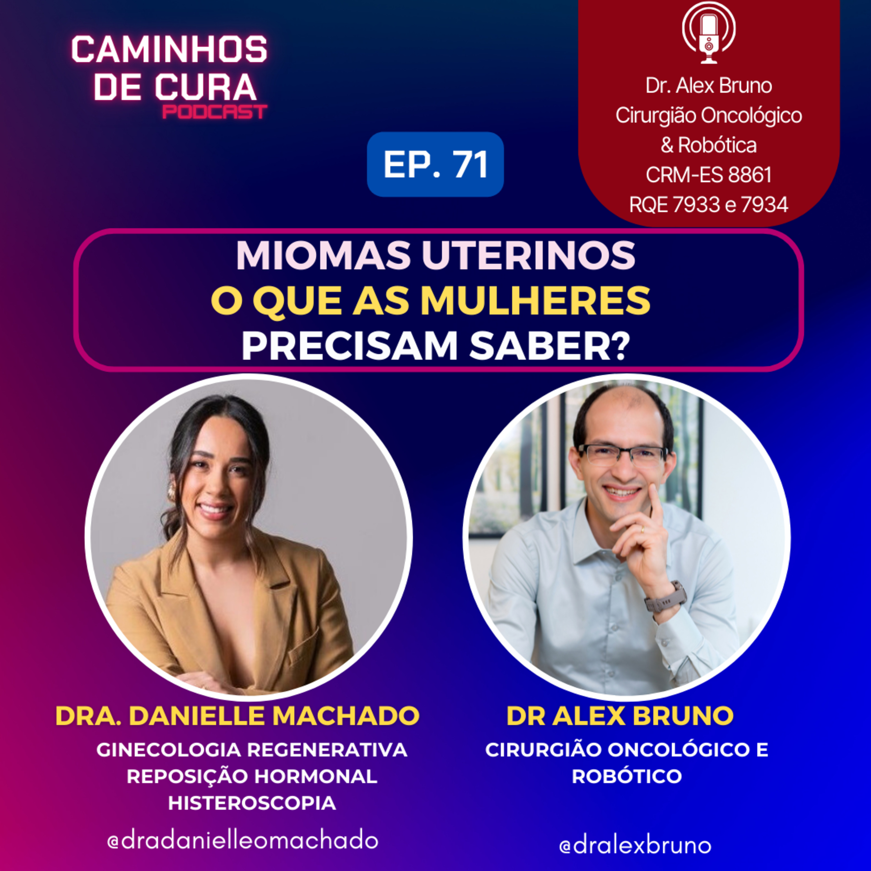 Caminhos de Cura: Lições de um Cirurgião Oncológico e Robótico para Mulheres no Combate ao Câncer