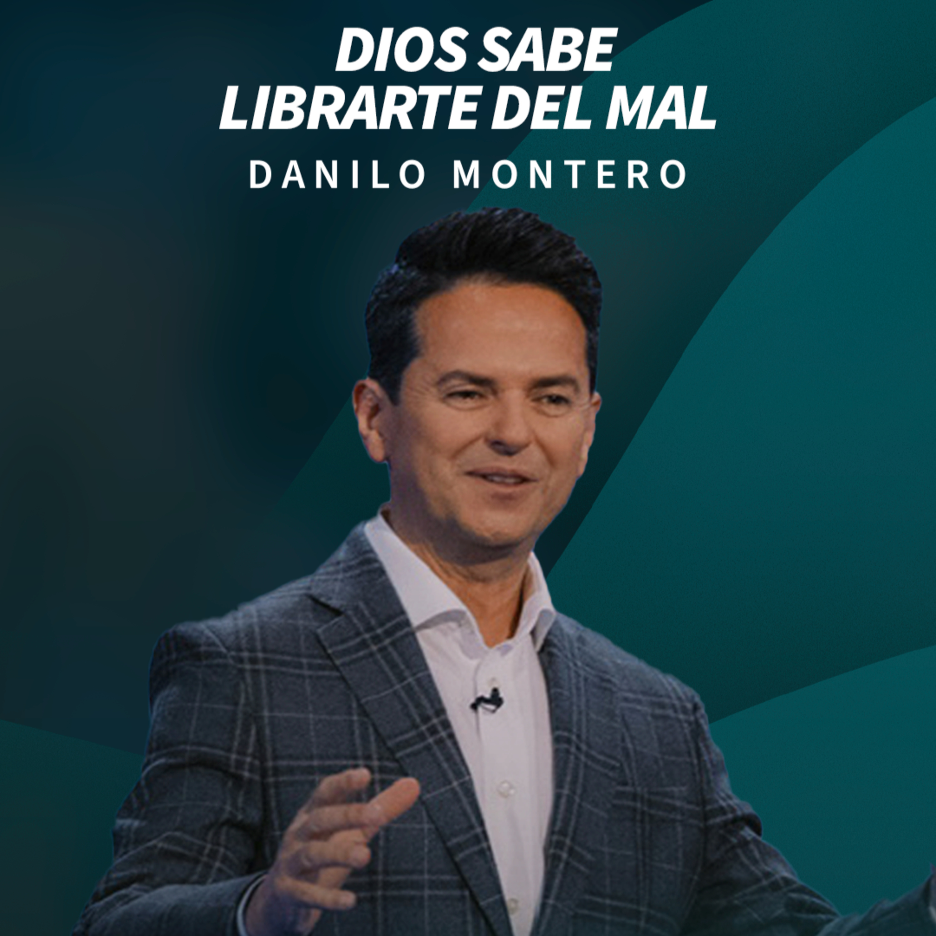 Dios sabe librarte del mal - Danilo Montero | Prédicas Cristianas Nuevas episode artwork