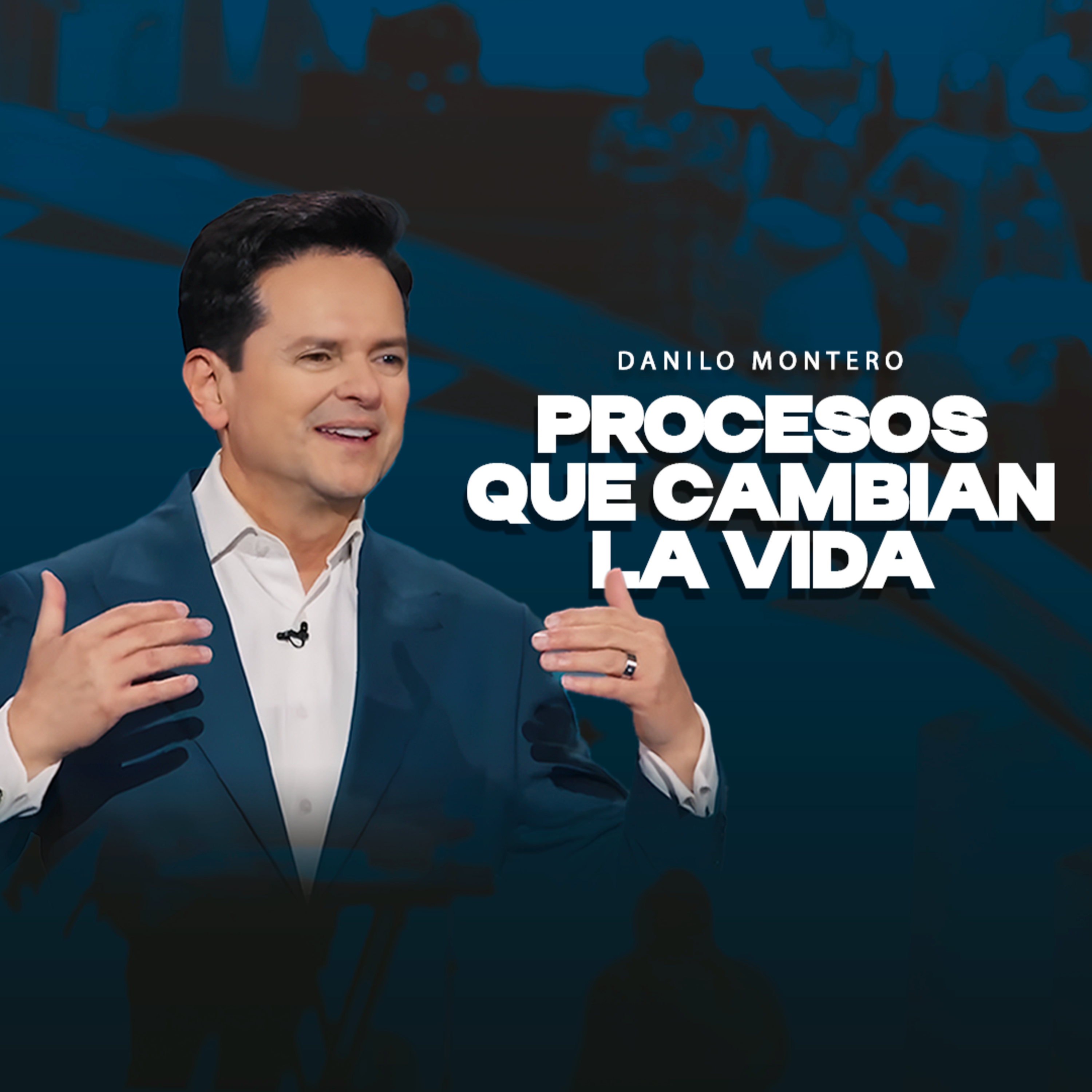 Procesos que cambian la vida - Danilo Montero| Prédicas Cristianas 2025 episode artwork
