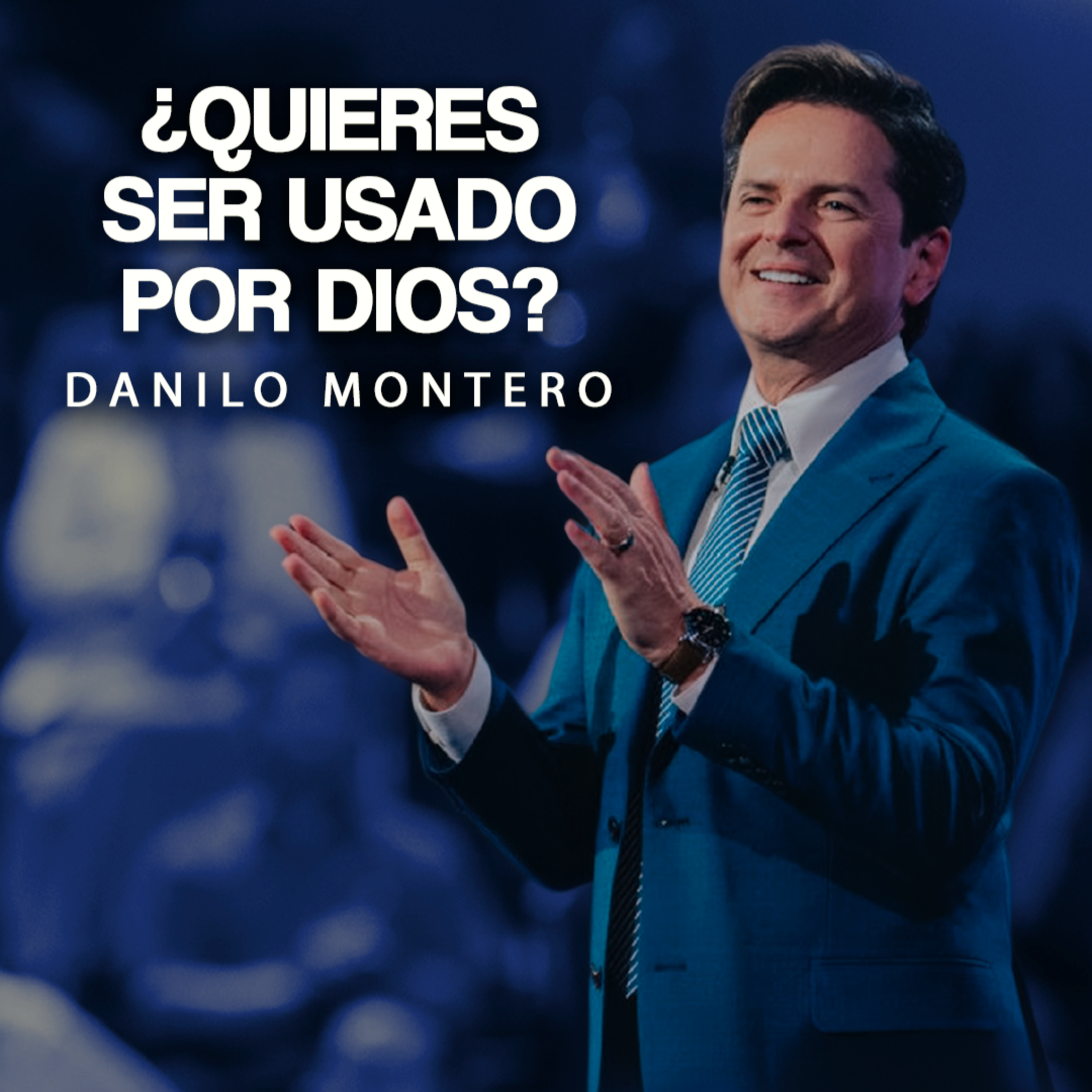 ¿Quieres ser usadopor Dios? - Danilo Montero | Prédicas Cristianas 2026