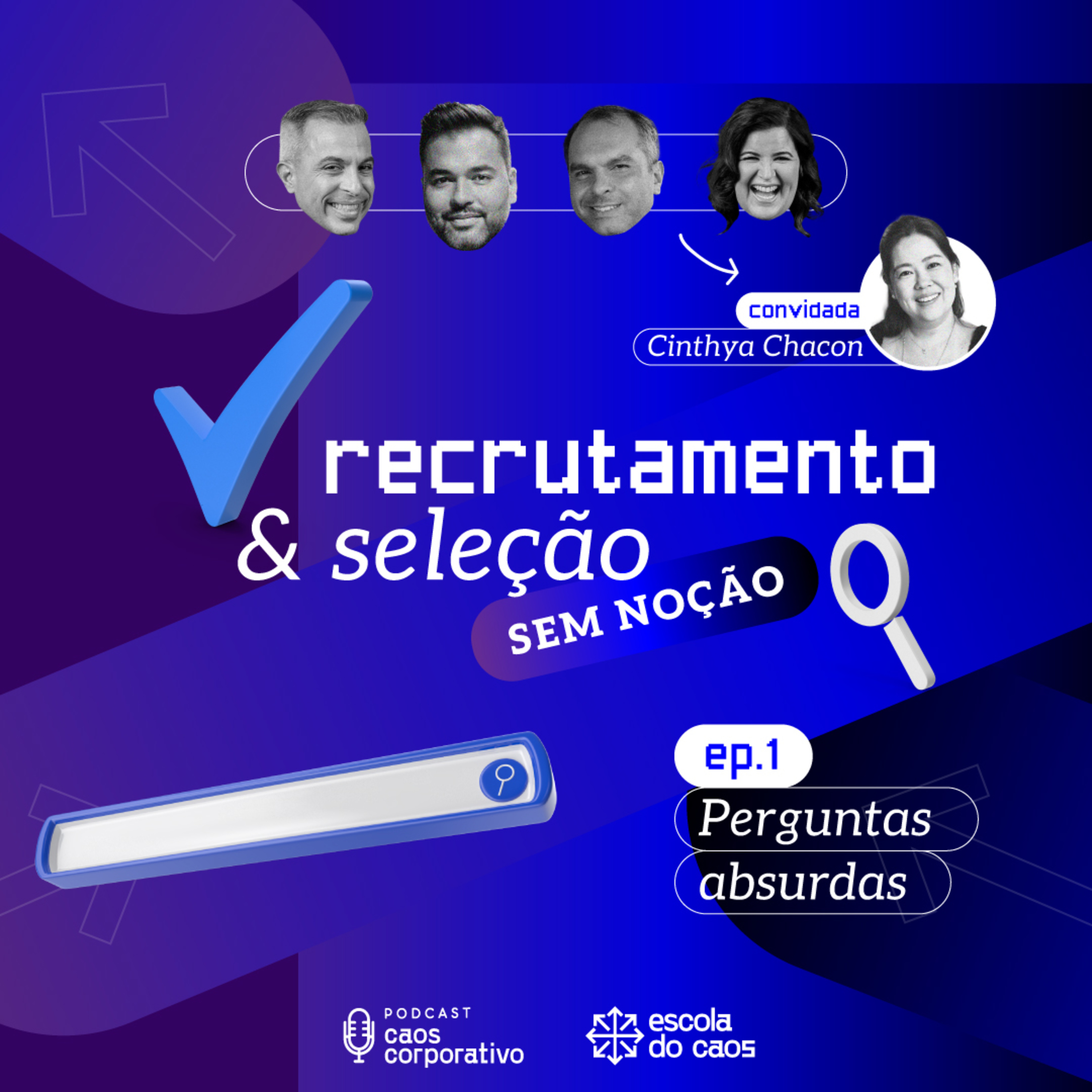 Ep. 01 - Recrutamento e seleção sem noção: Perguntas absurdas episode artwork