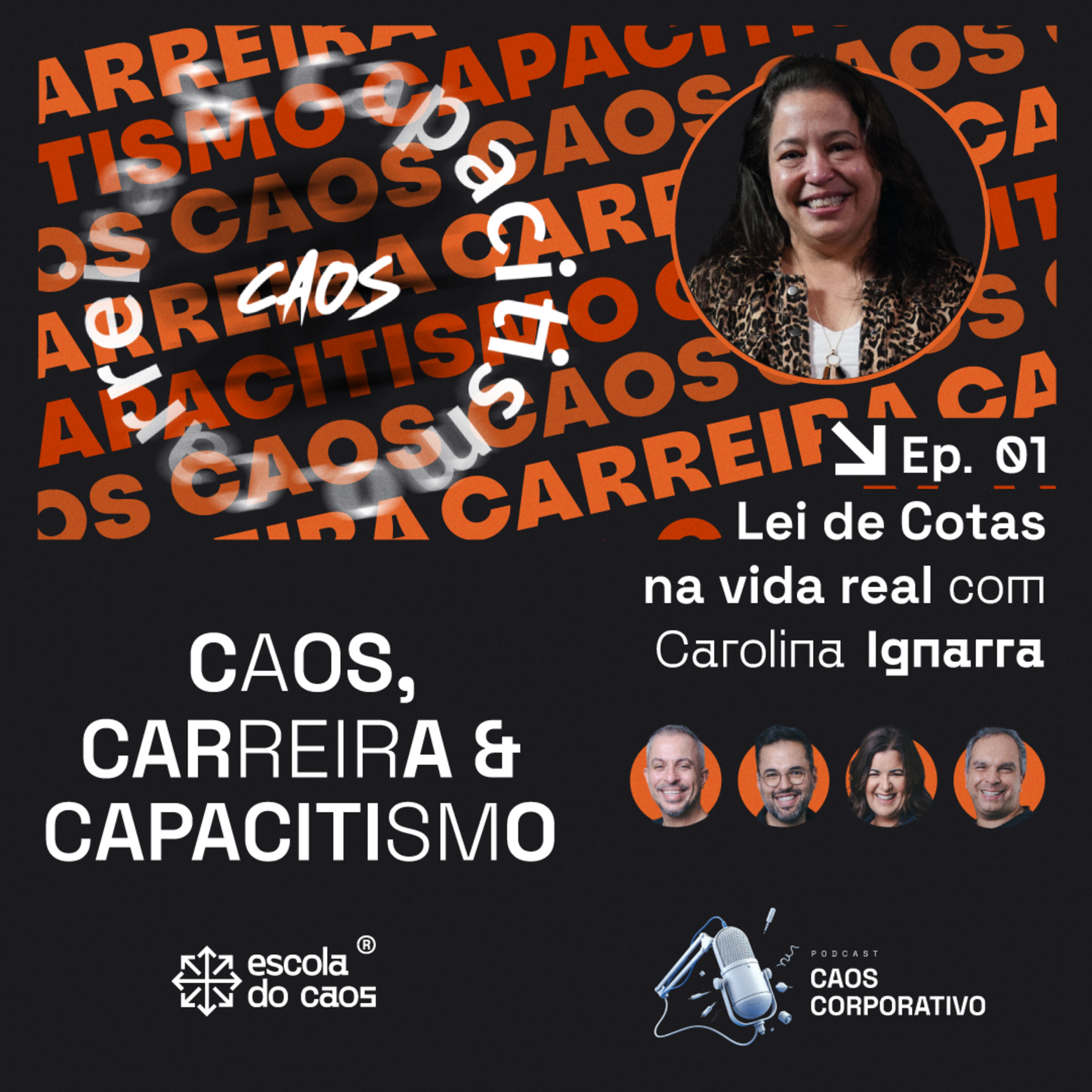 Ep. 01 – Caos, carreira e capacitismo: Lei de Cotas na vida real com Carolina Ignarra episode artwork