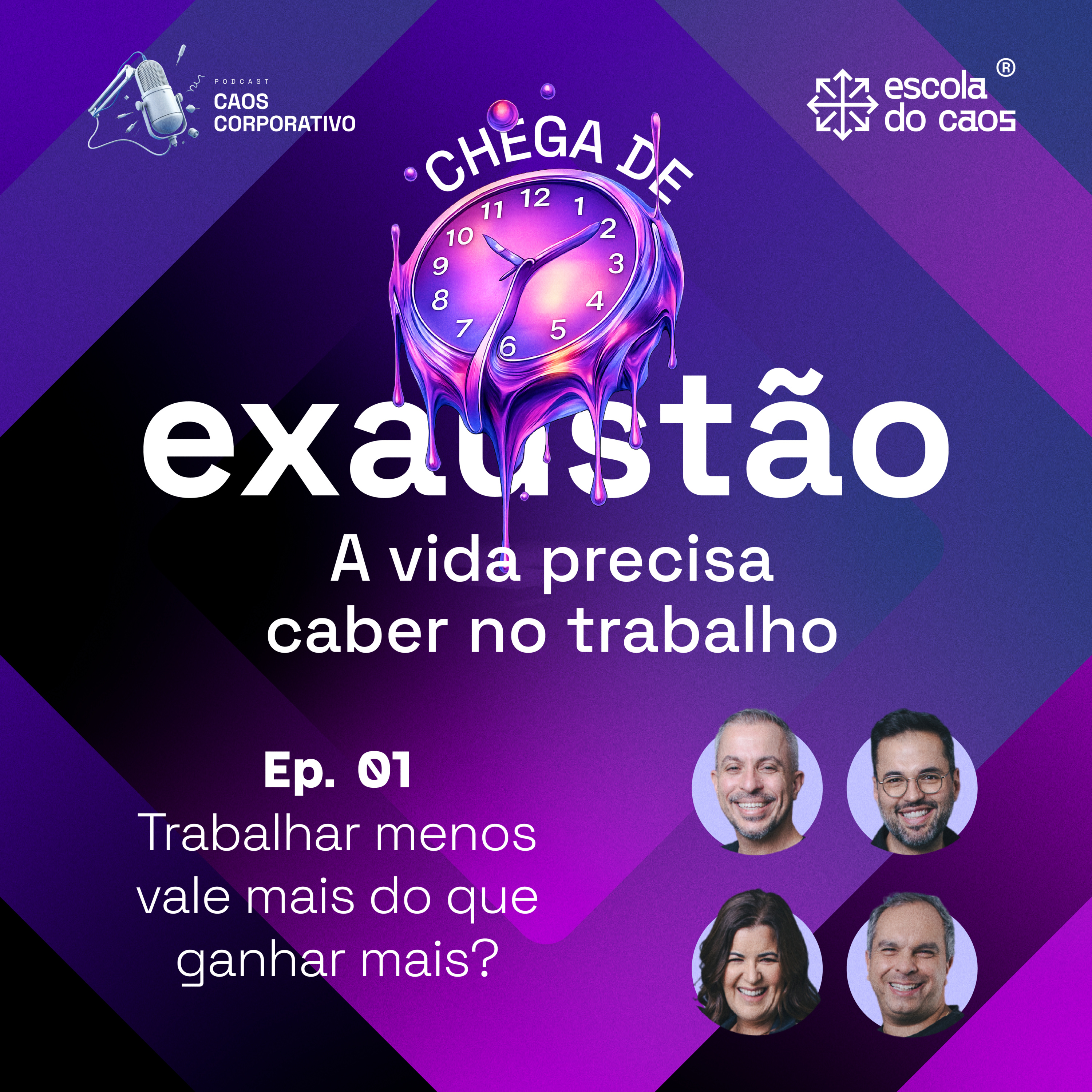 Ep. 01 - Chega de exaustão: Trabalhar menos vale mais do que ganhar mais? episode artwork