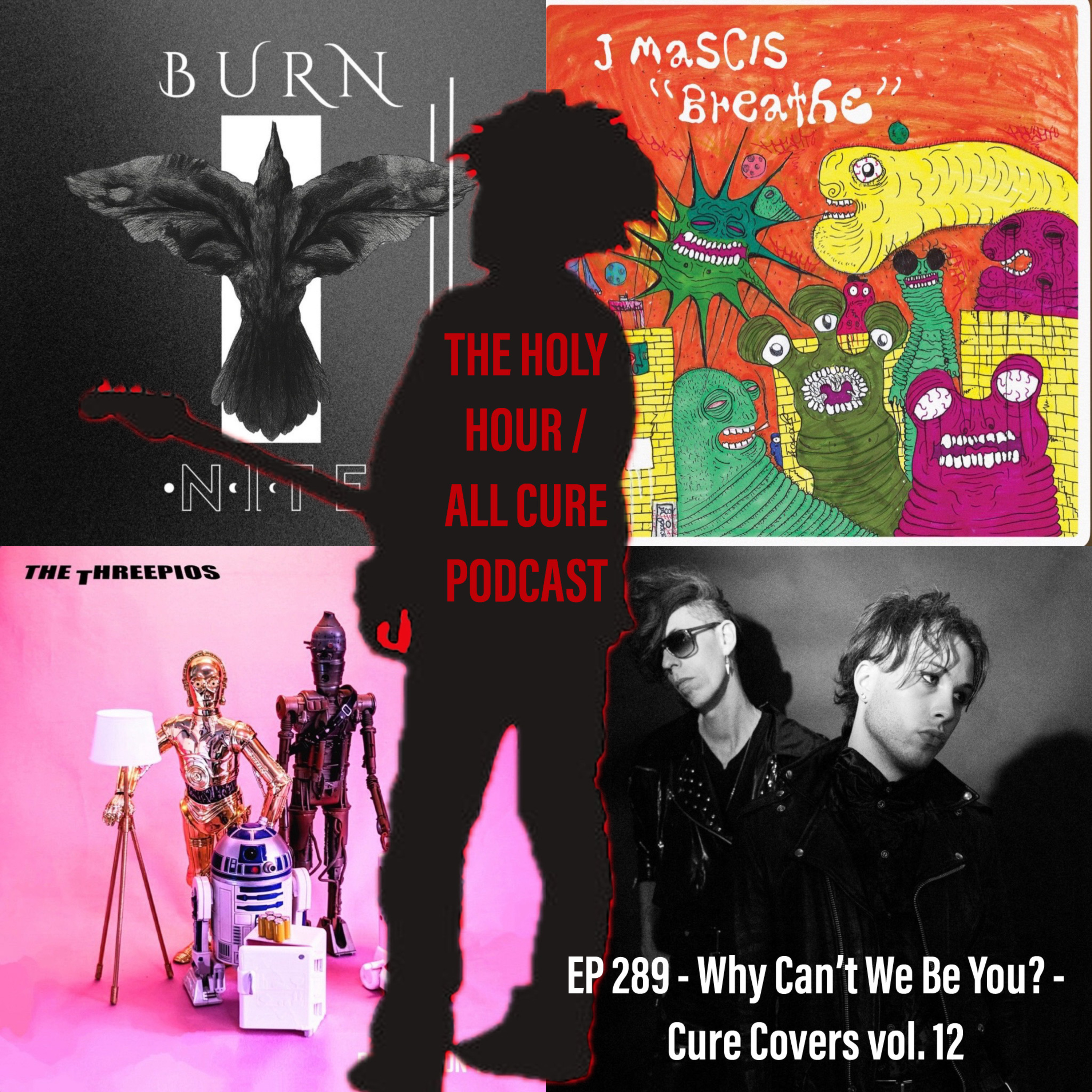 The Holy Hour - All Cure Podcast