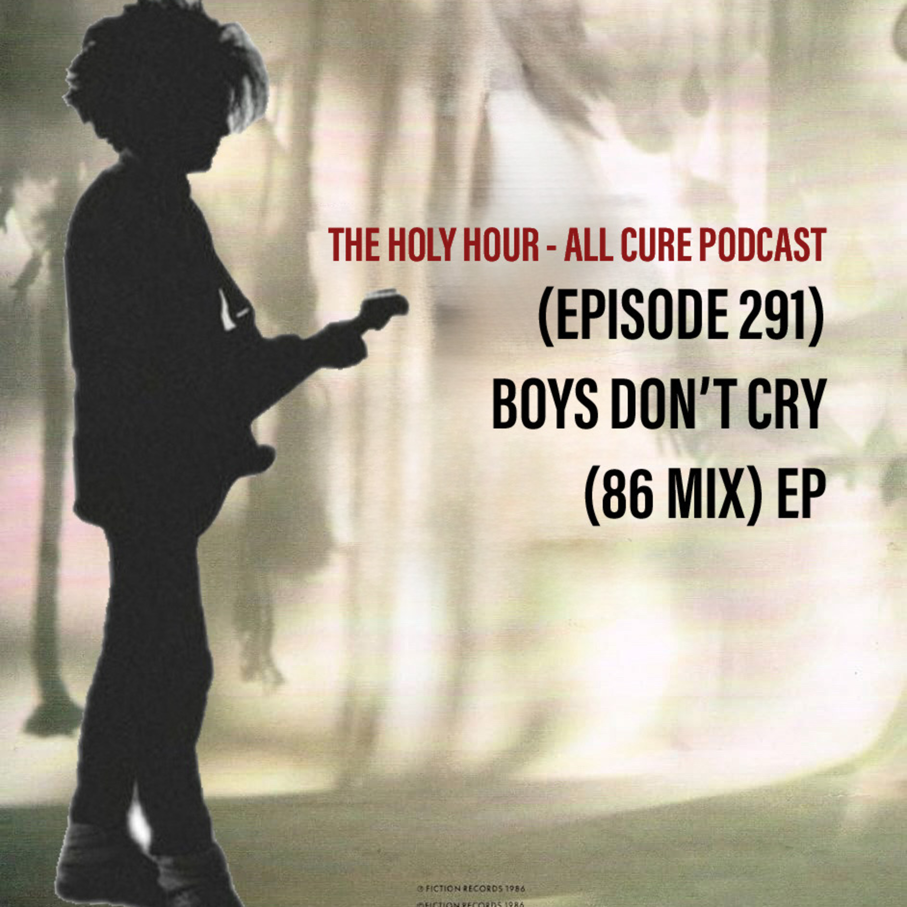 The Holy Hour - All Cure Podcast