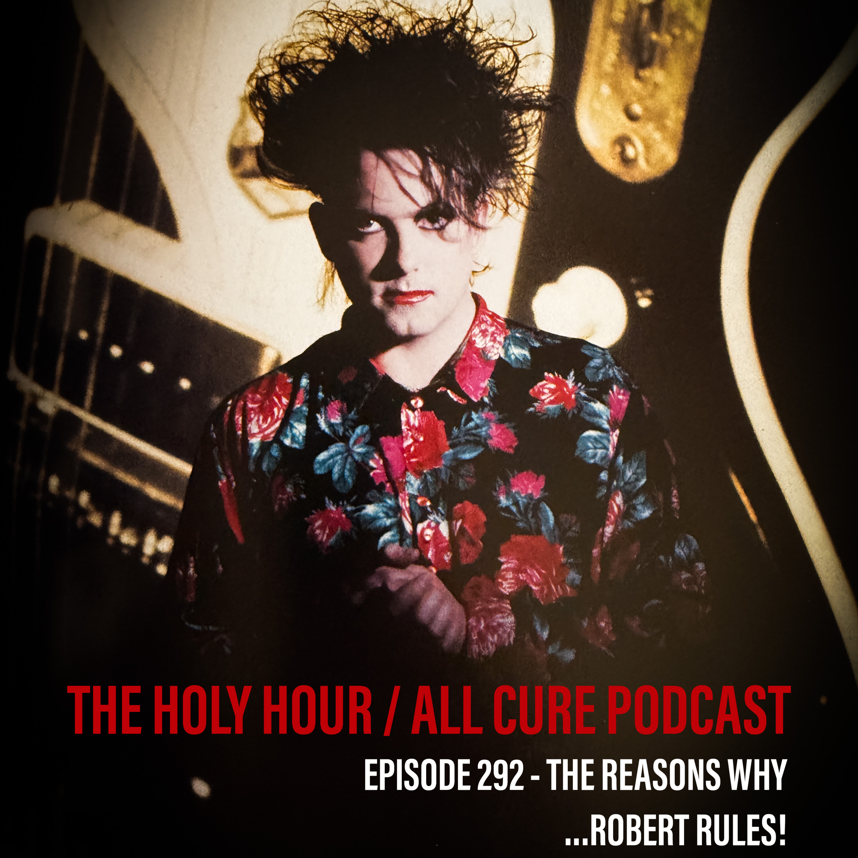 The Holy Hour - All Cure Podcast