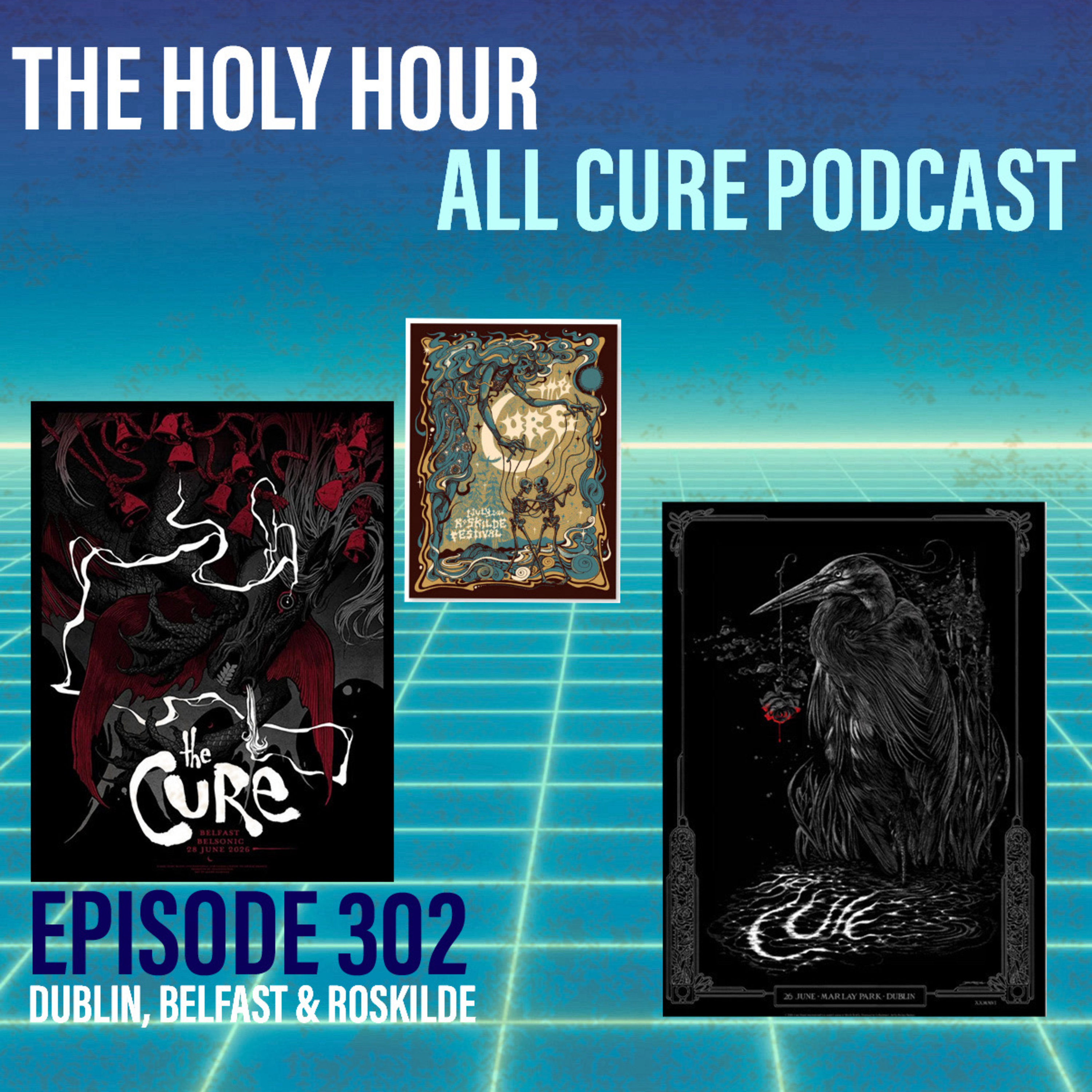 (episode 302) Dublin, Belfast and Roskilde episode artwork