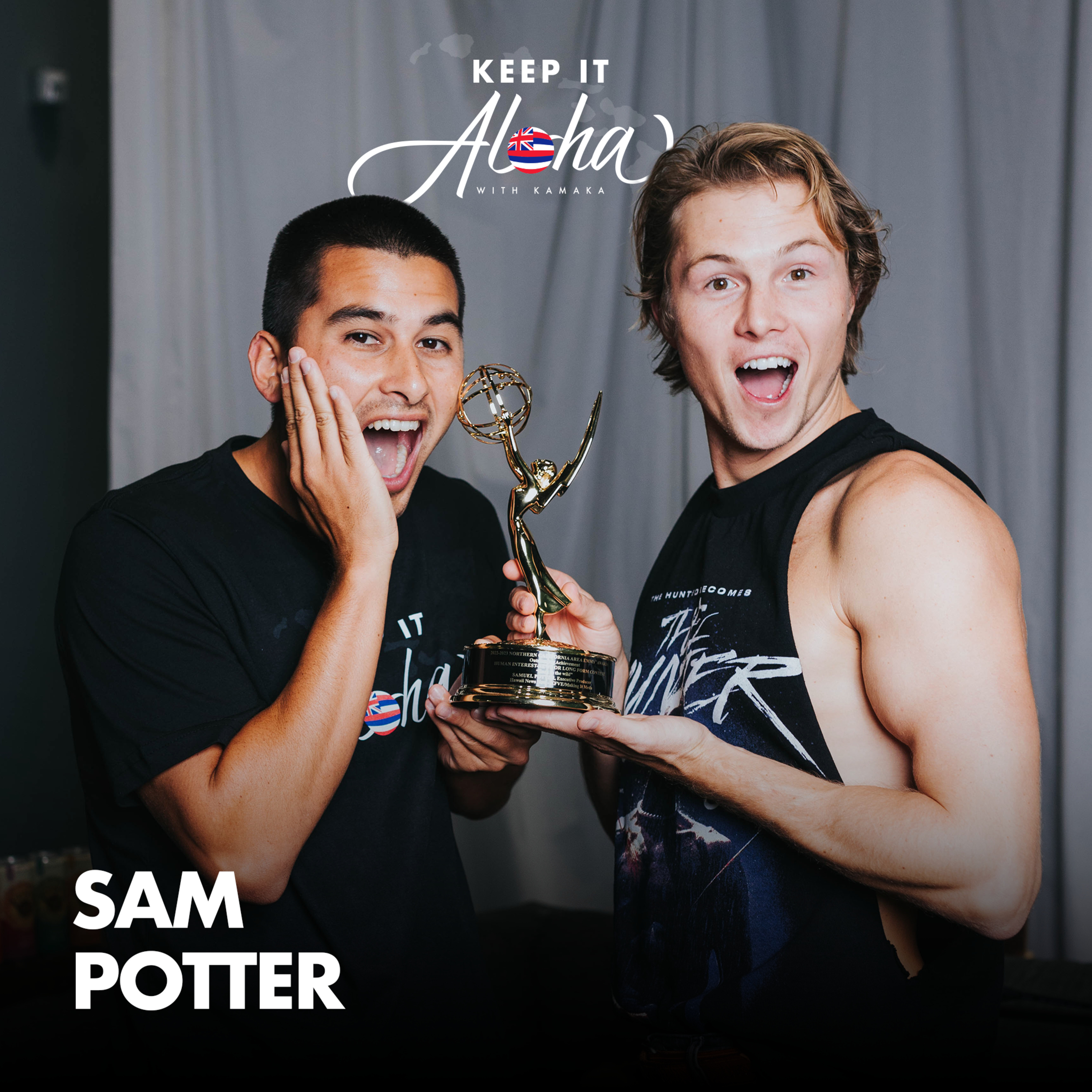 #81 | Sam Potter | Growing up on Kaua'i, finding his purpose, and winning 5 Emmys! episode artwork