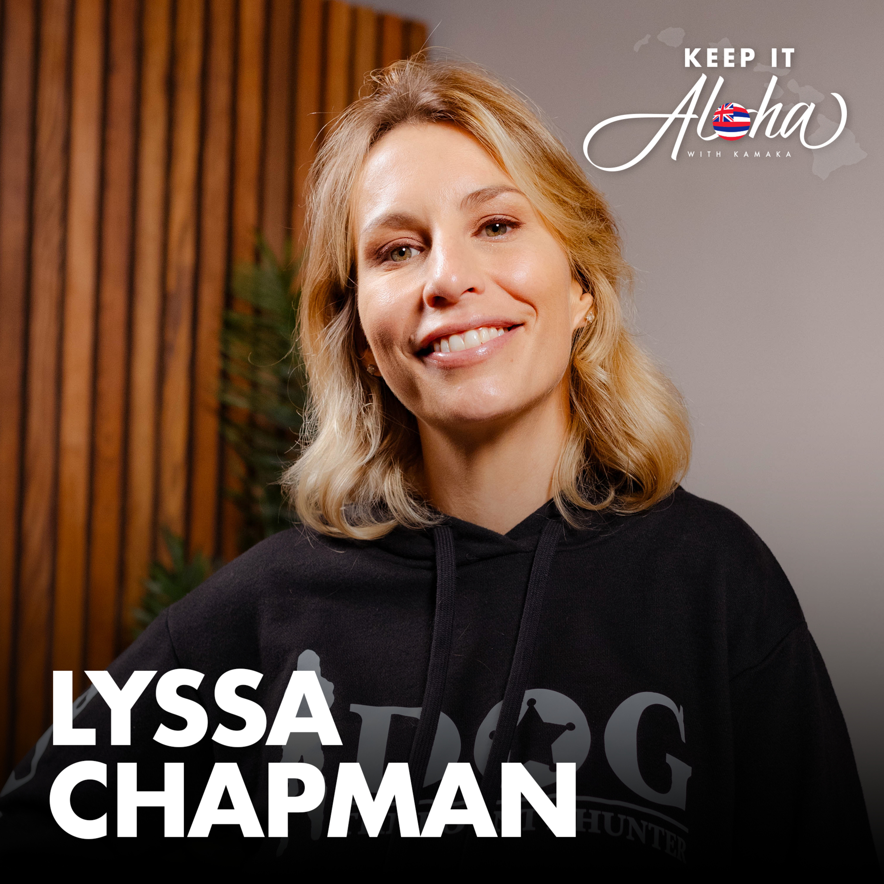 #162 | Lyssa Chapman Evensen | Her crazy childhood, filming Dog The Bounty Hunter, and her new life episode artwork