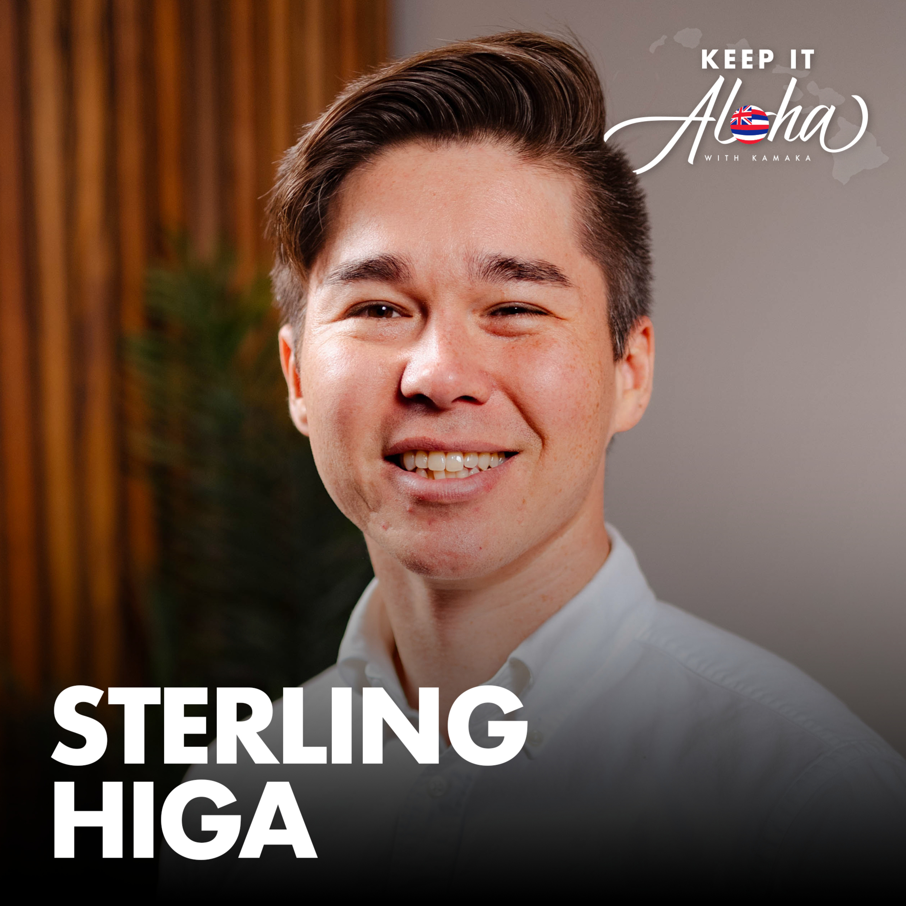 #167 | Sterling Higa | From community college to Harvard graduate & changing the future of Hawai'i episode artwork