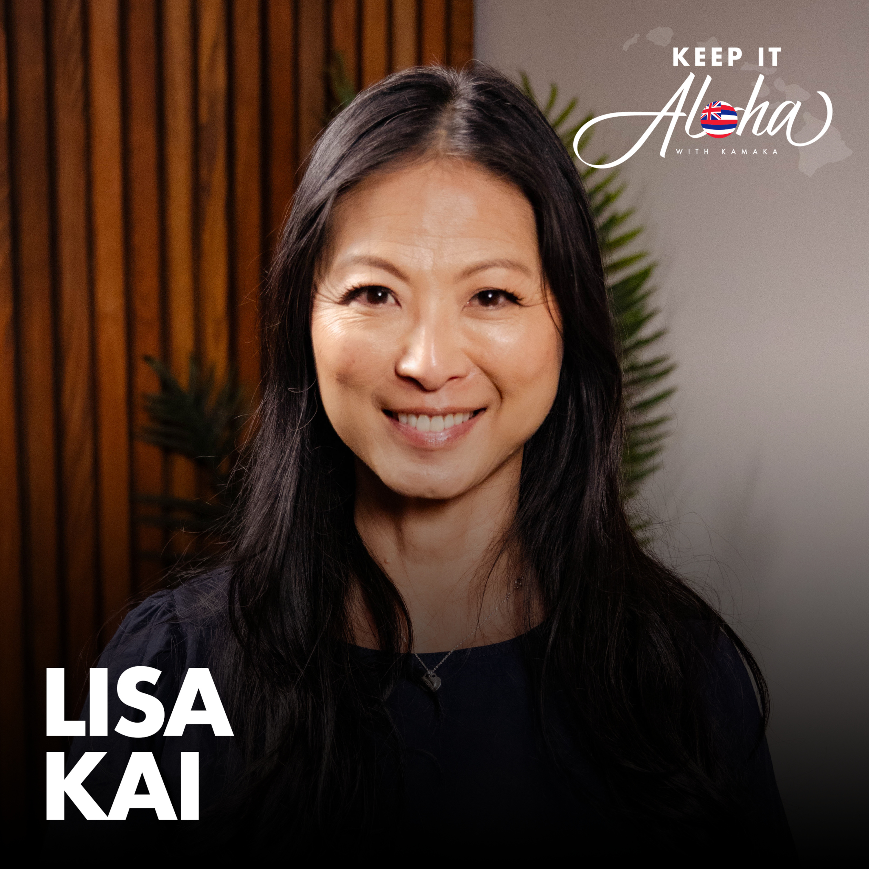 Faith, Leadership & Empowering Women | Lisa Kai Keeps It Aloha (Ep. 213)
