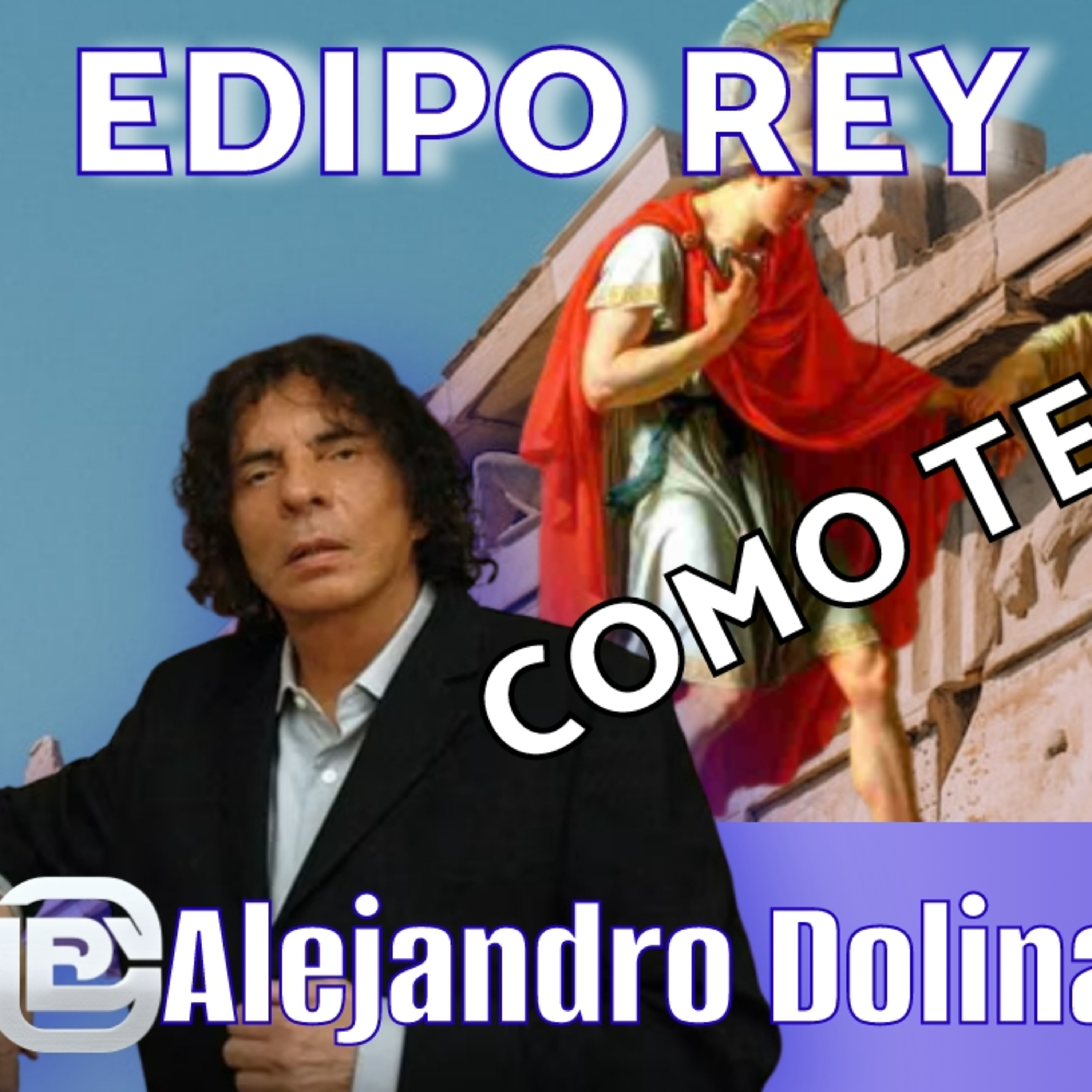 EDIPO REY COMO TELETEATRO: DOLINA Y ROLÓN LA ROMPEN episode artwork
