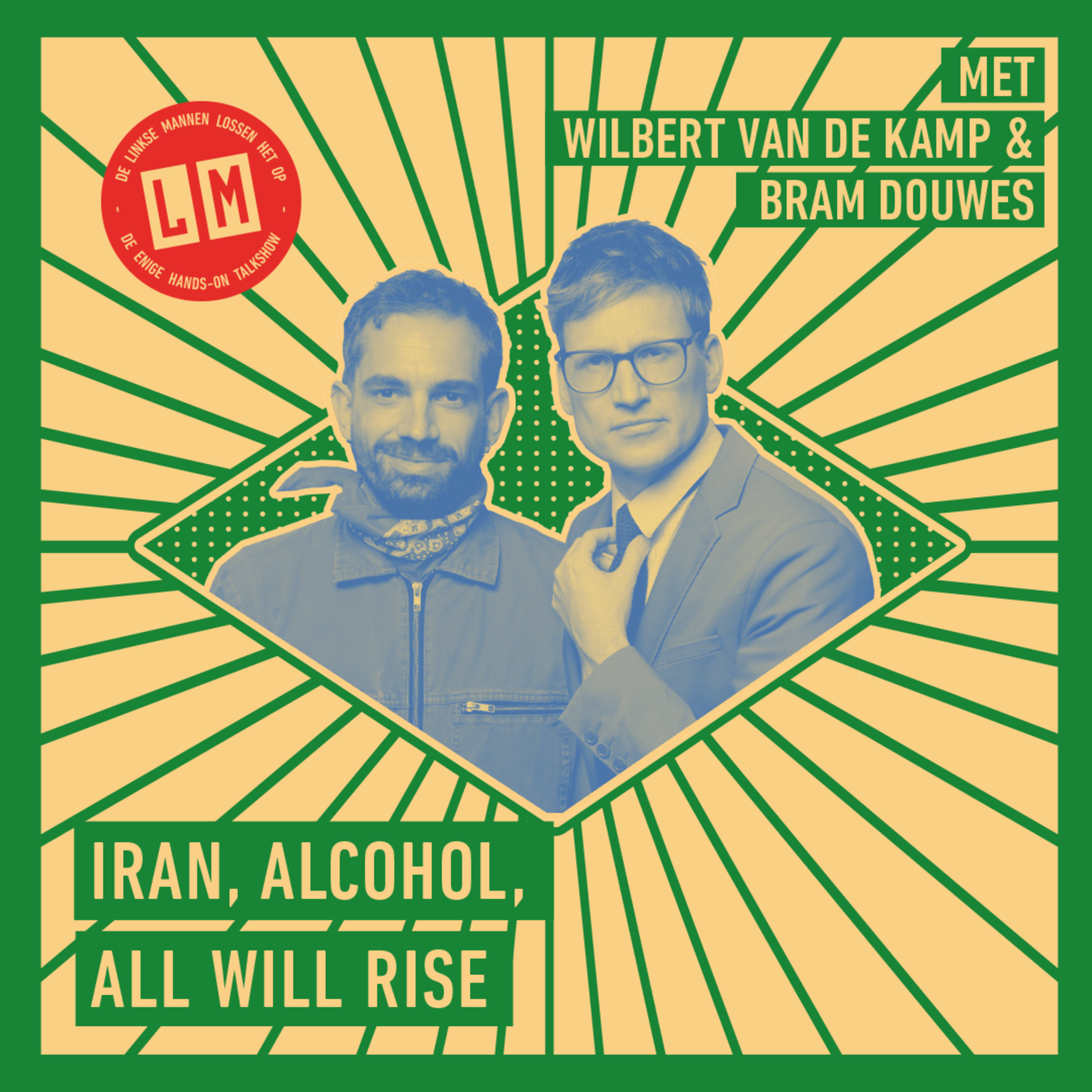 Iran, Alcohol, All will Rise