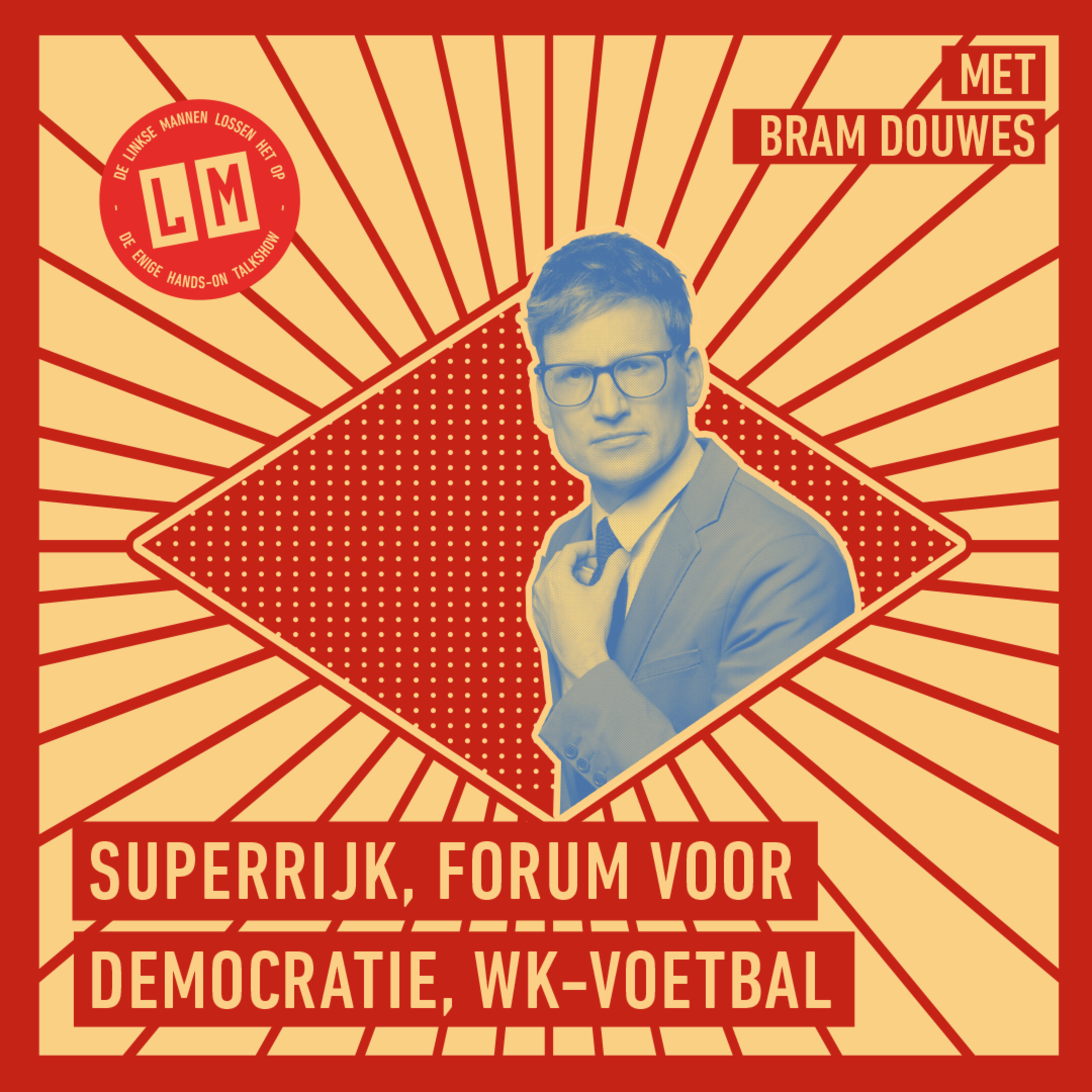 Superrijk, Forum voor Democratie, WK-Voetbal