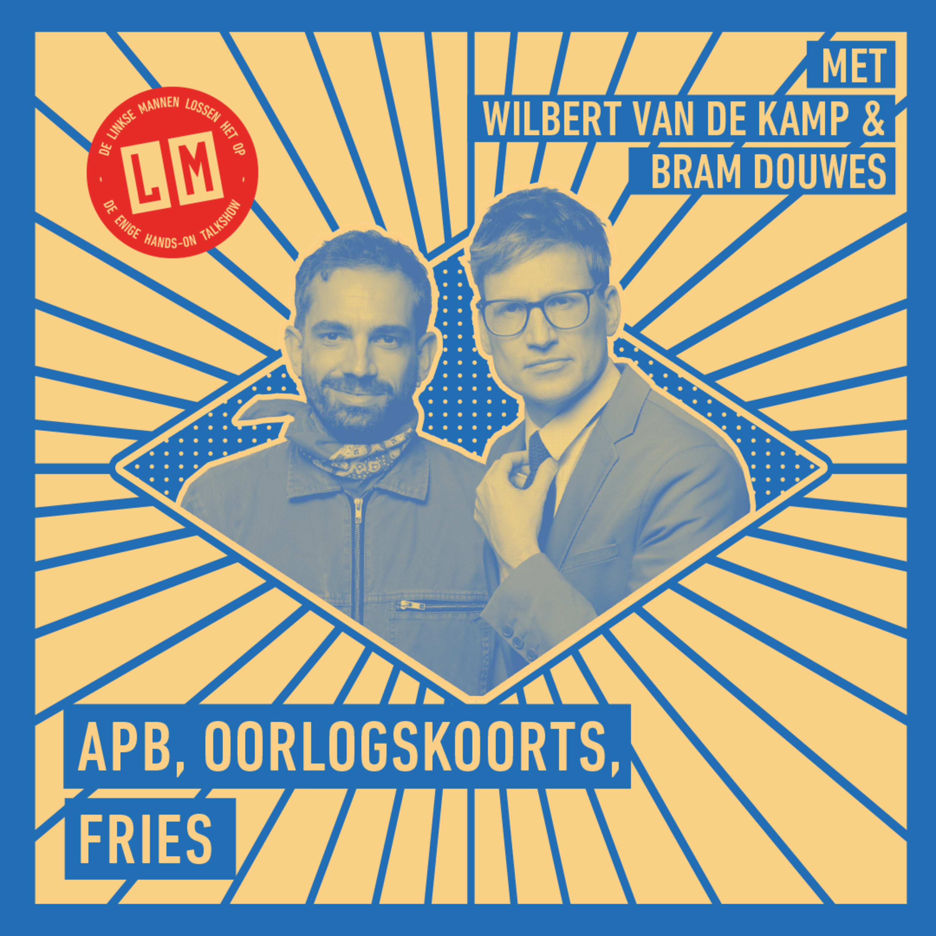 APB, Oorlogskoorts, Fries