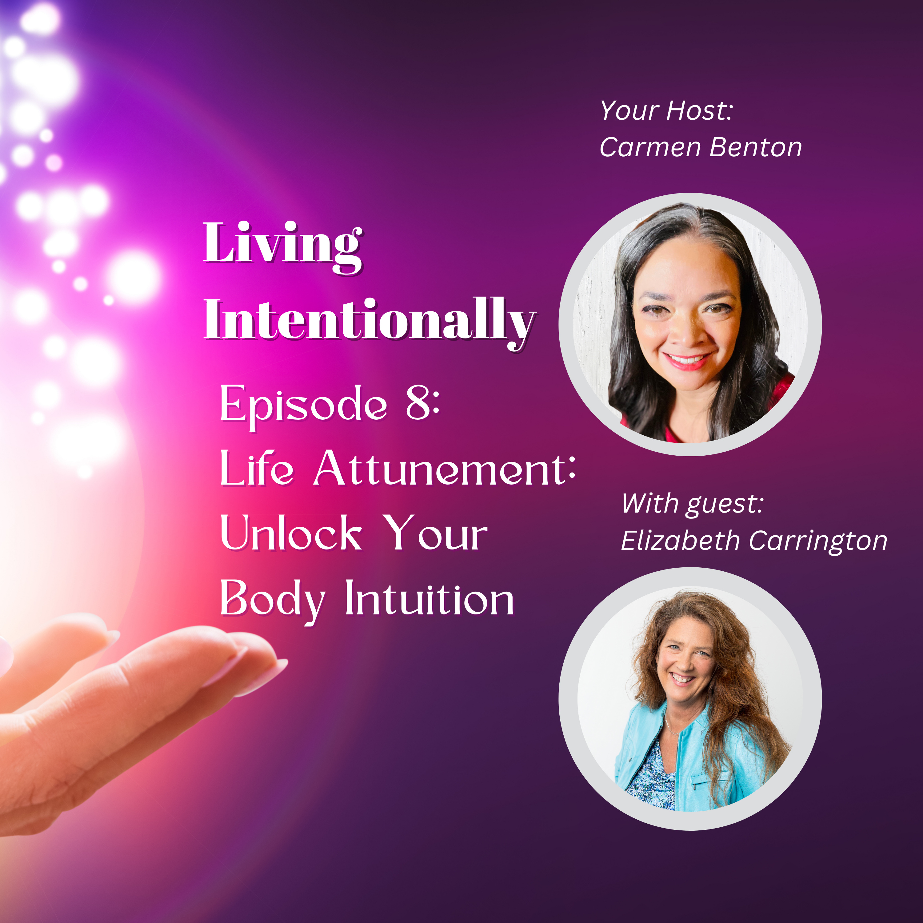 Living Intentionally with Carmen Benton