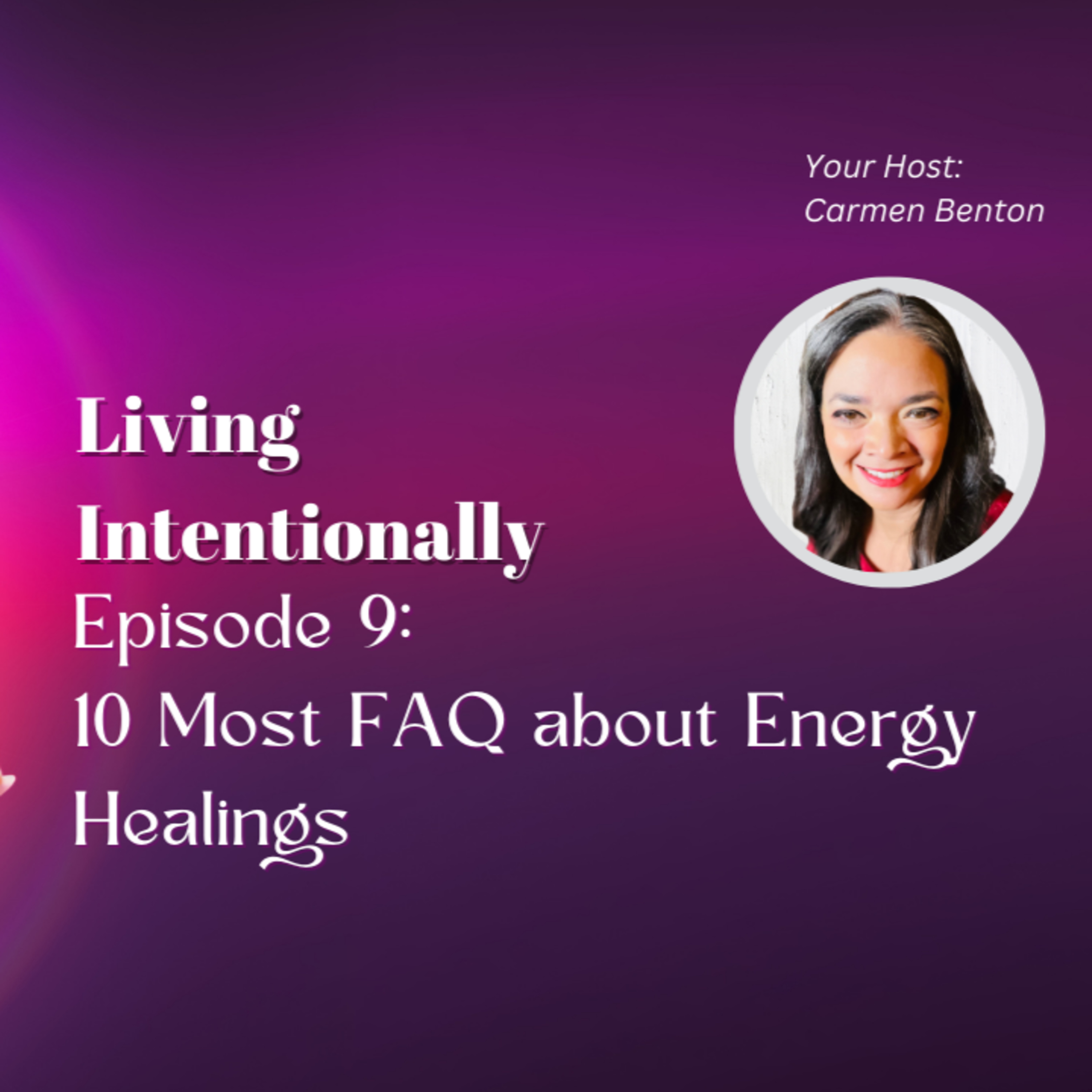 Living Intentionally with Carmen Benton
