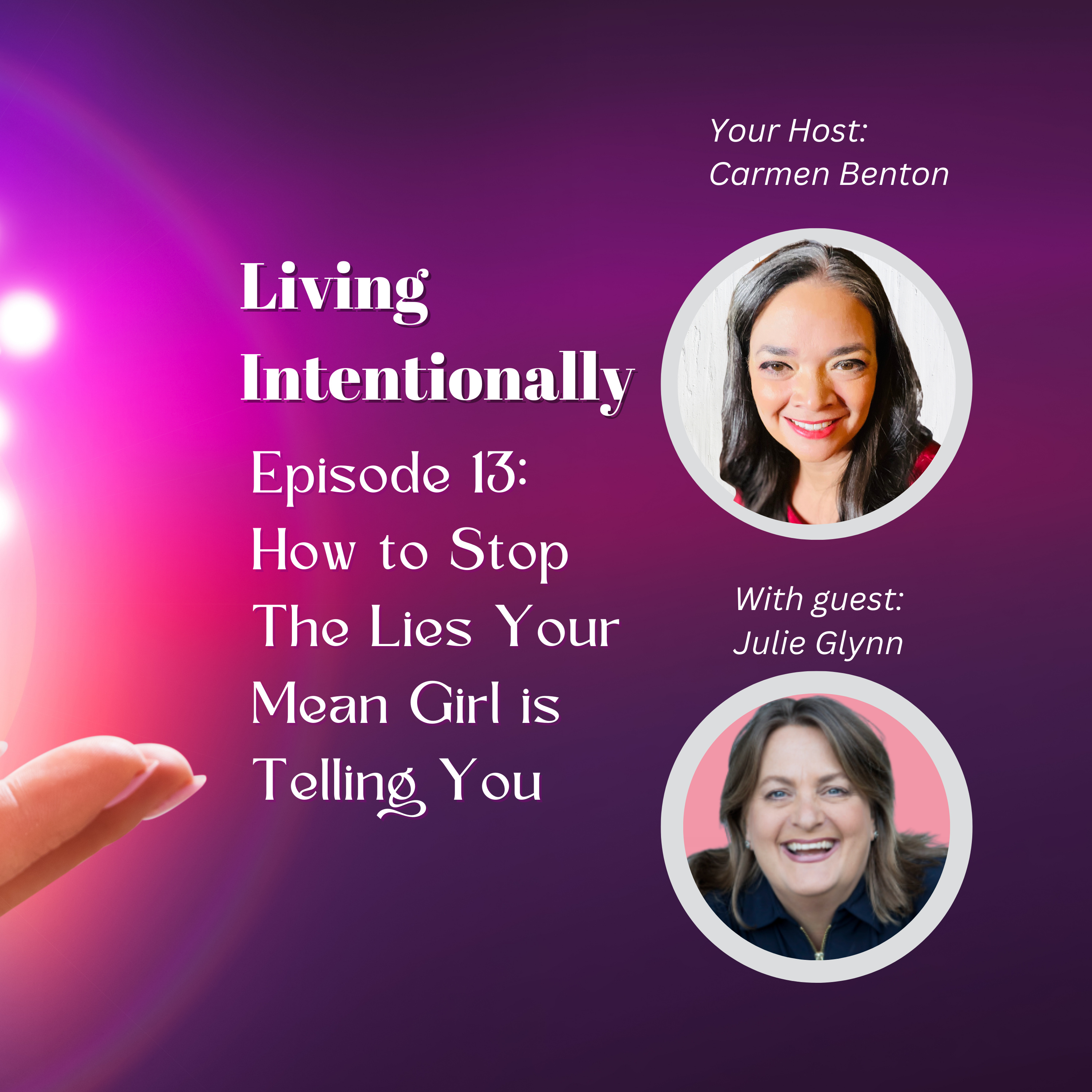 Living Intentionally with Carmen Benton