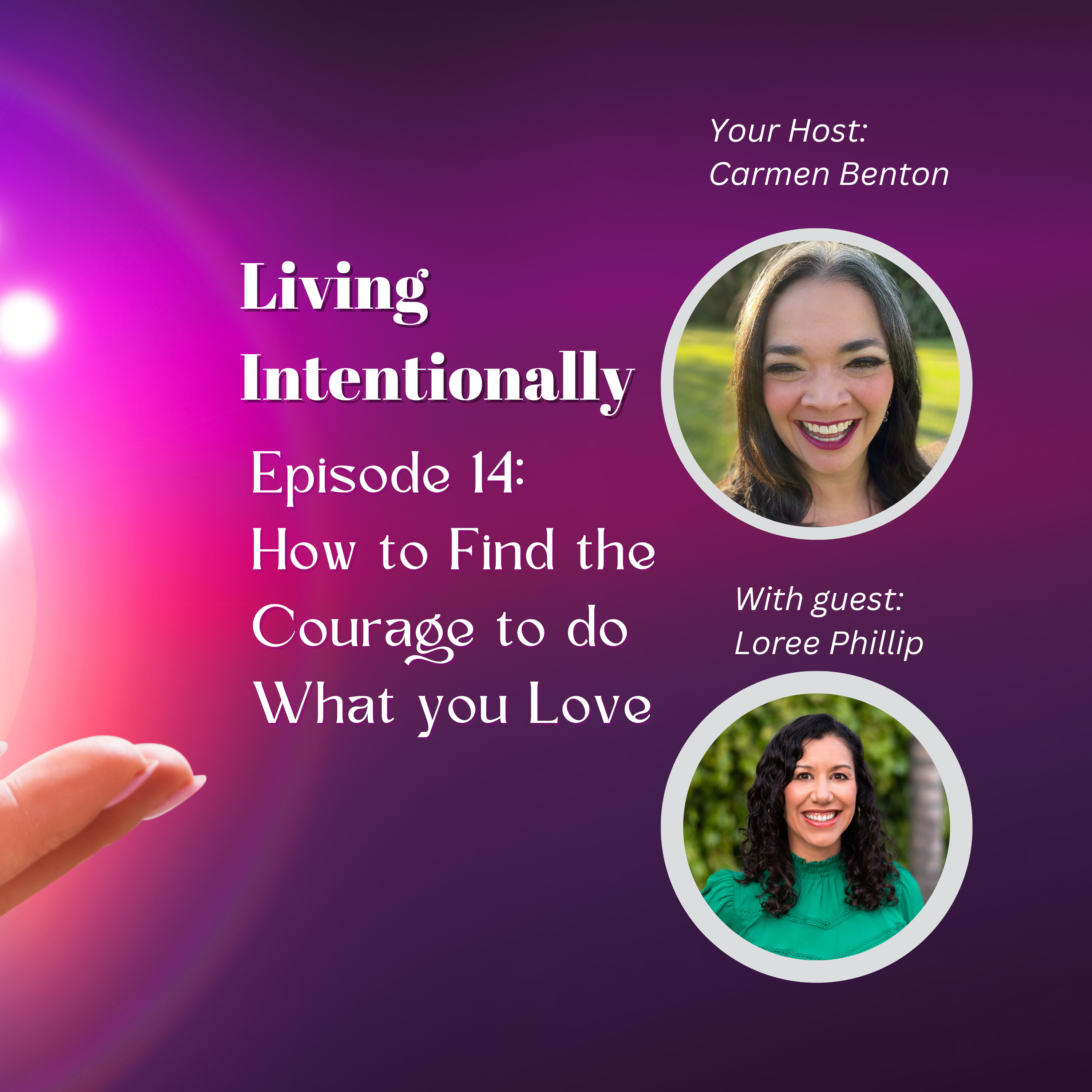 Living Intentionally with Carmen Benton