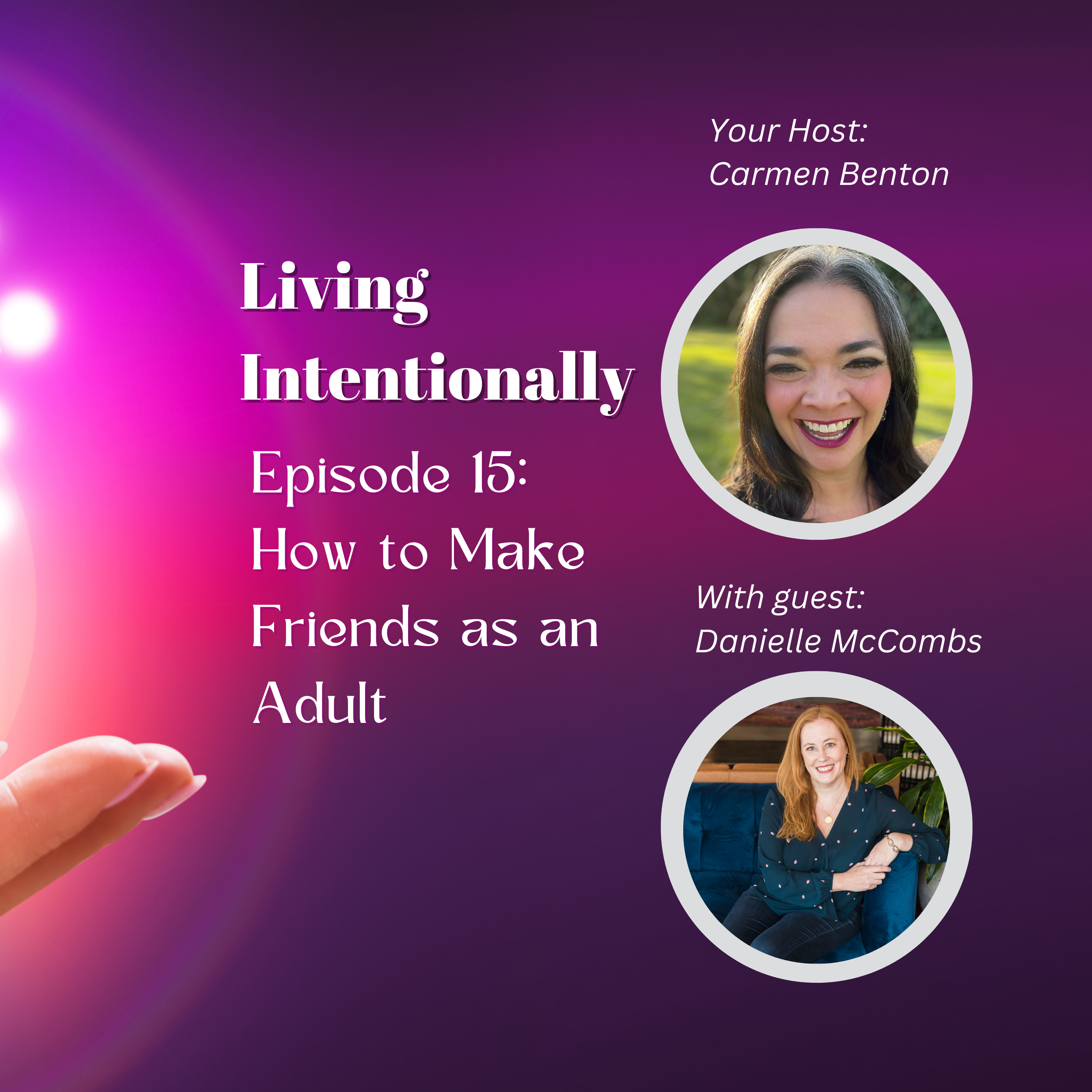 Living Intentionally with Carmen Benton