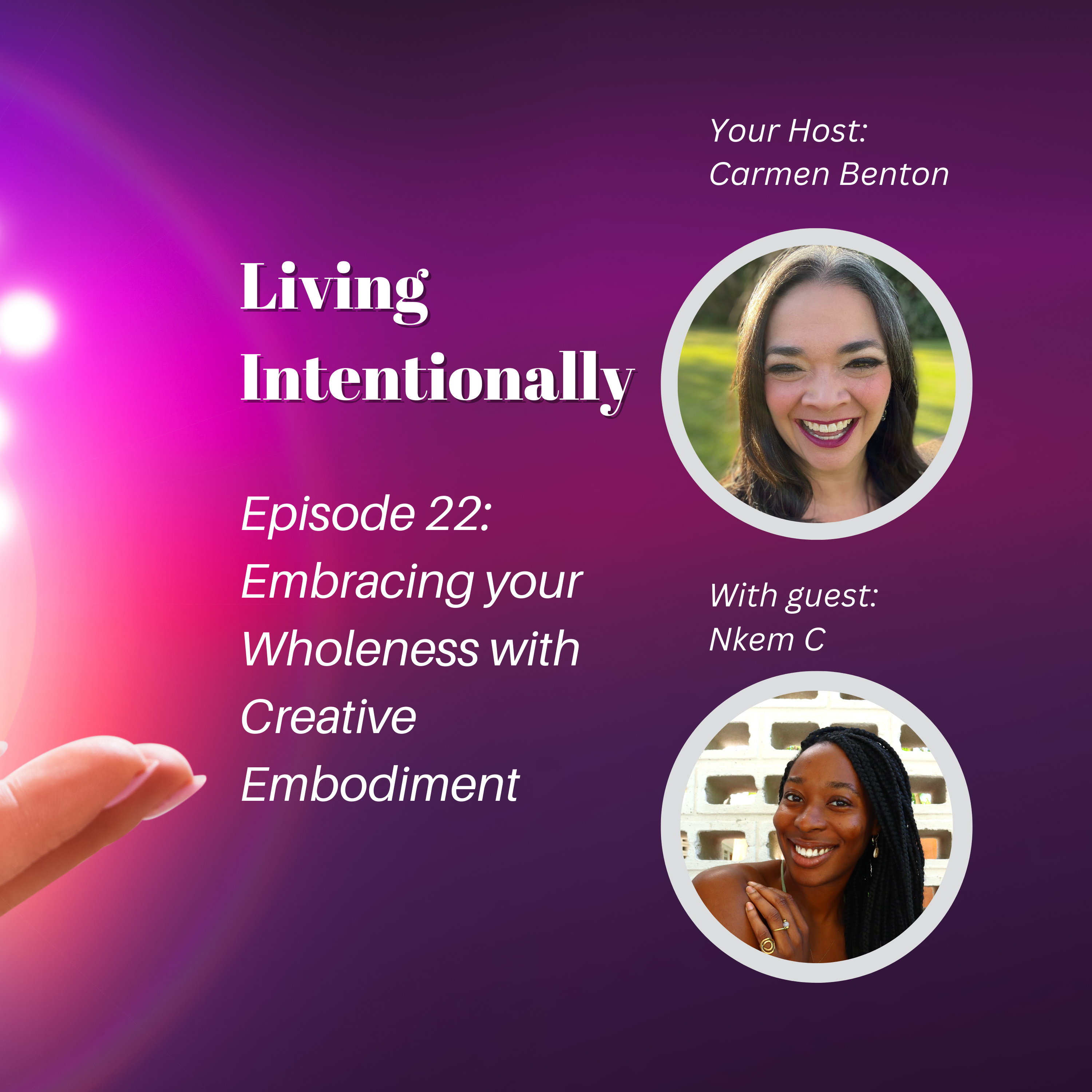 Living Intentionally with Carmen Benton