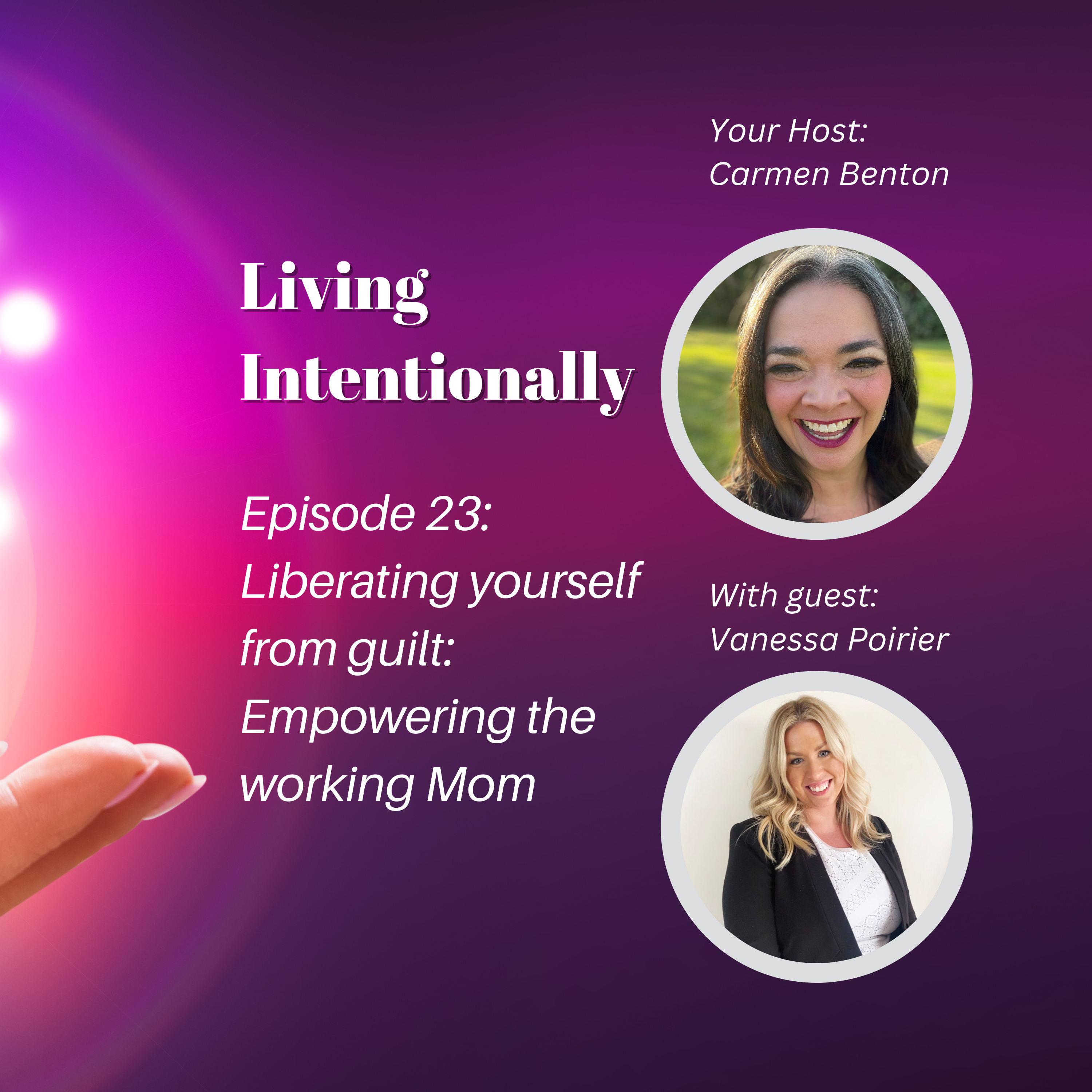 Living Intentionally with Carmen Benton