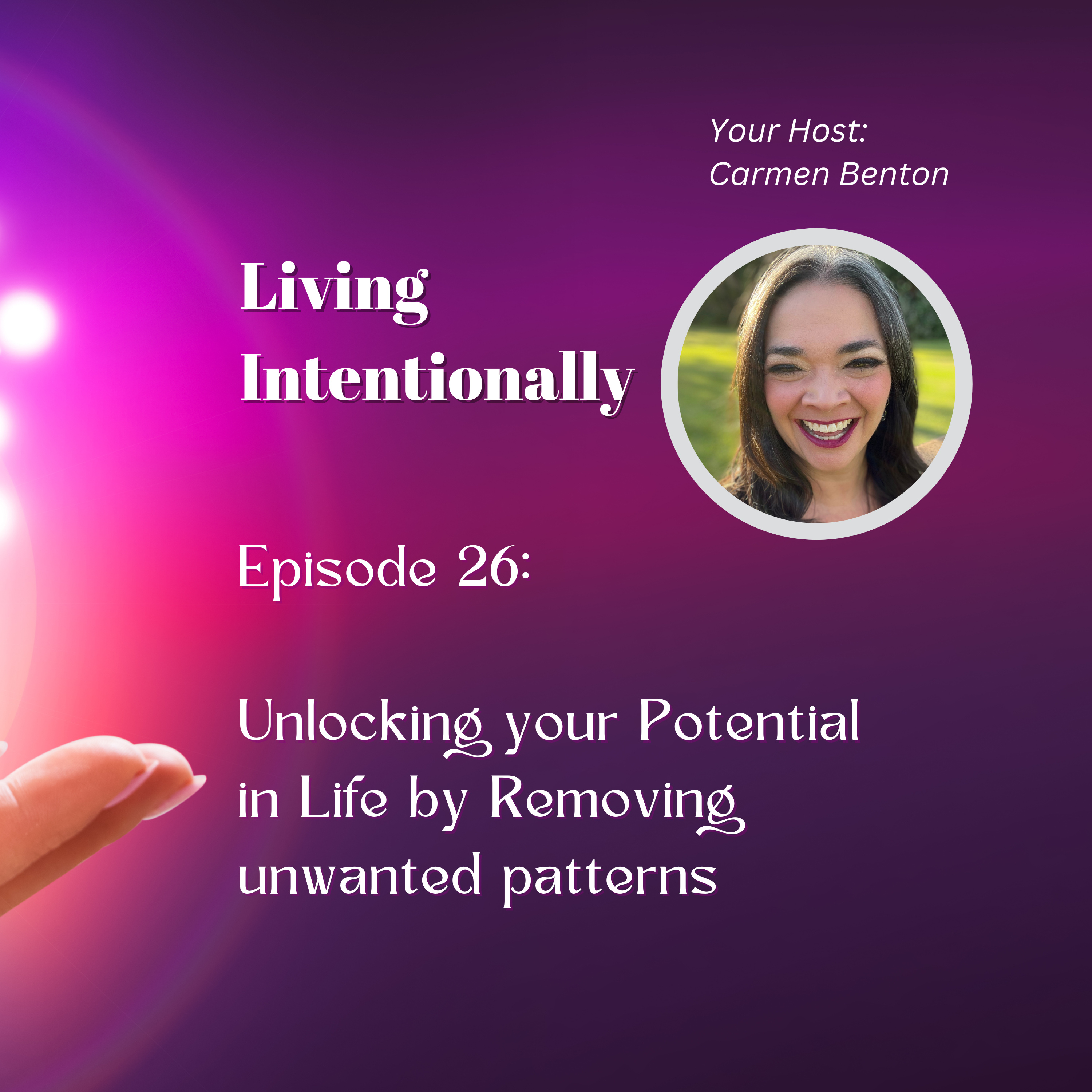 Living Intentionally with Carmen Benton