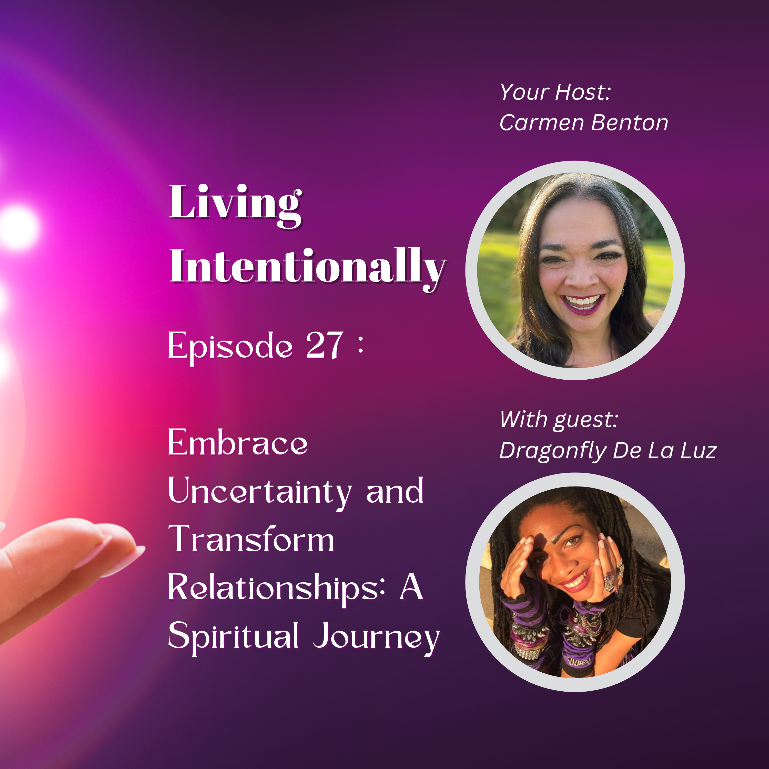 Living Intentionally with Carmen Benton