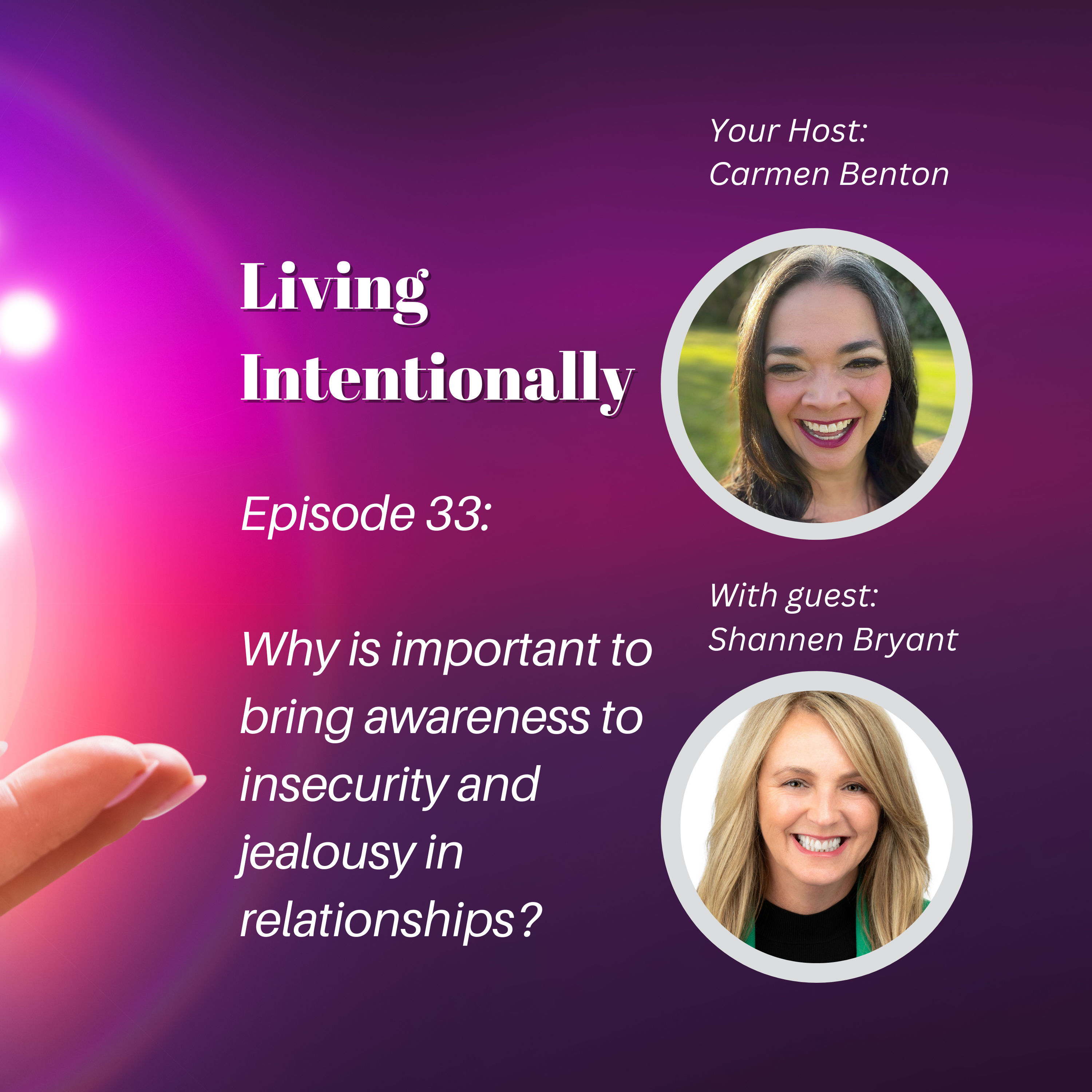 Living Intentionally with Carmen Benton