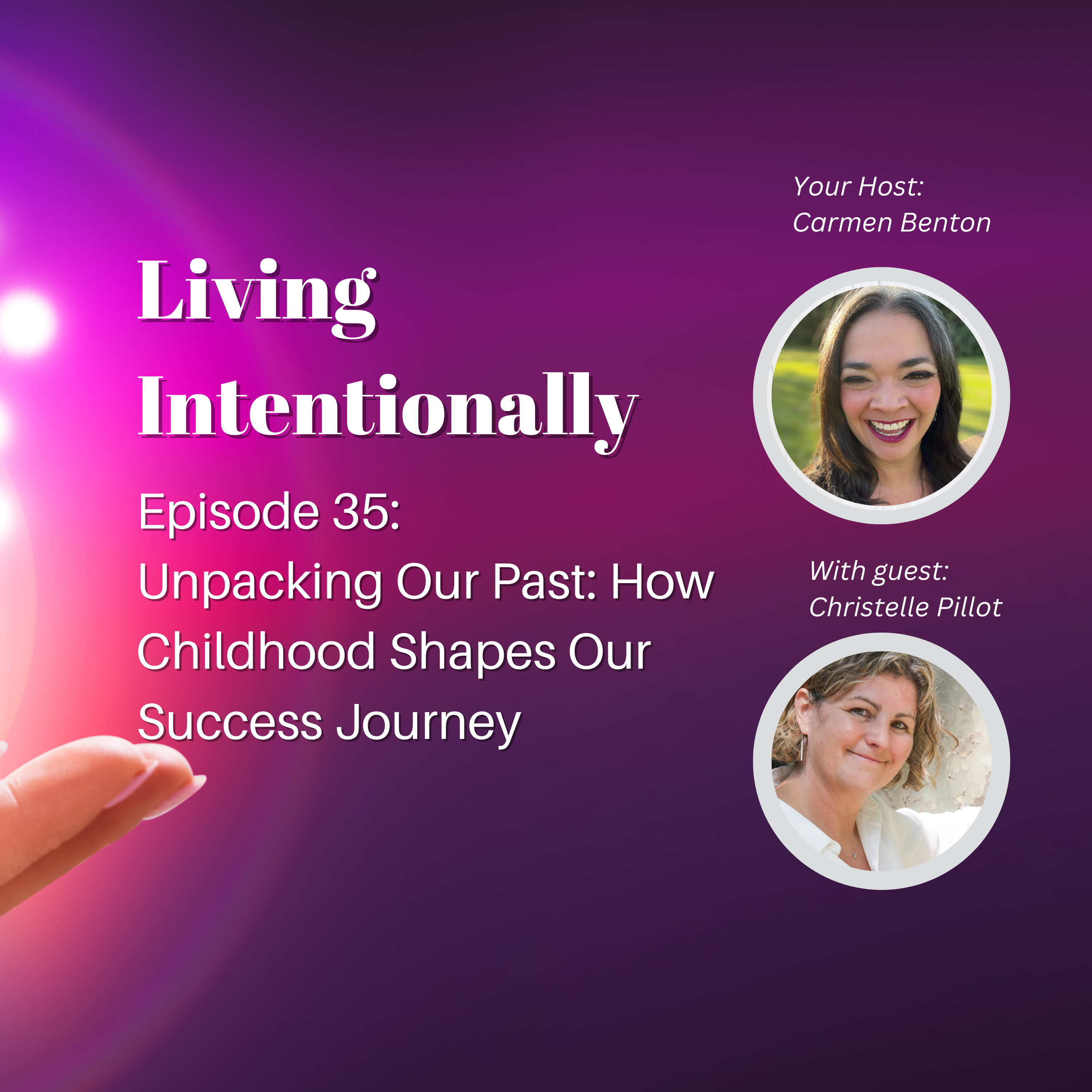 Living Intentionally with Carmen Benton