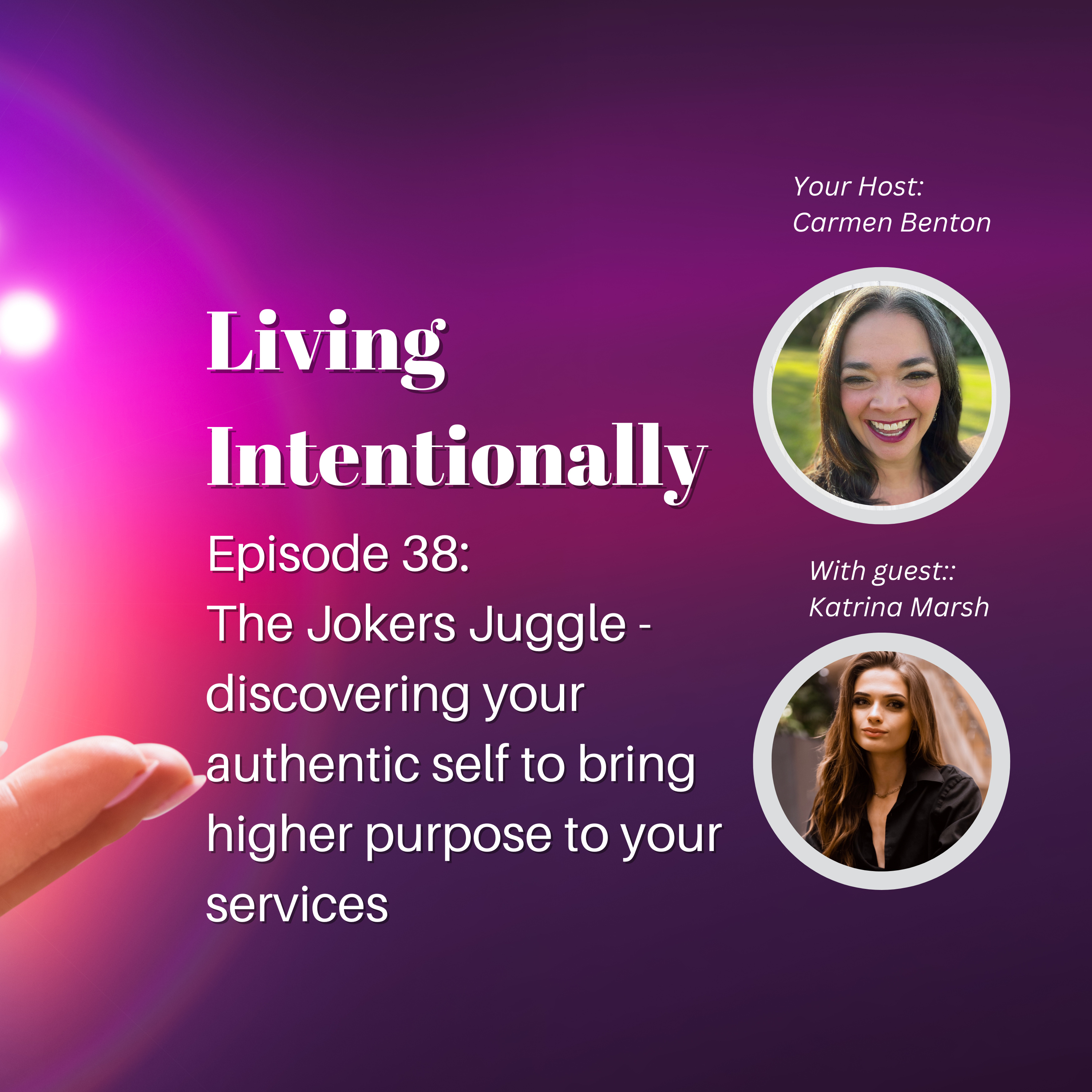 Living Intentionally with Carmen Benton