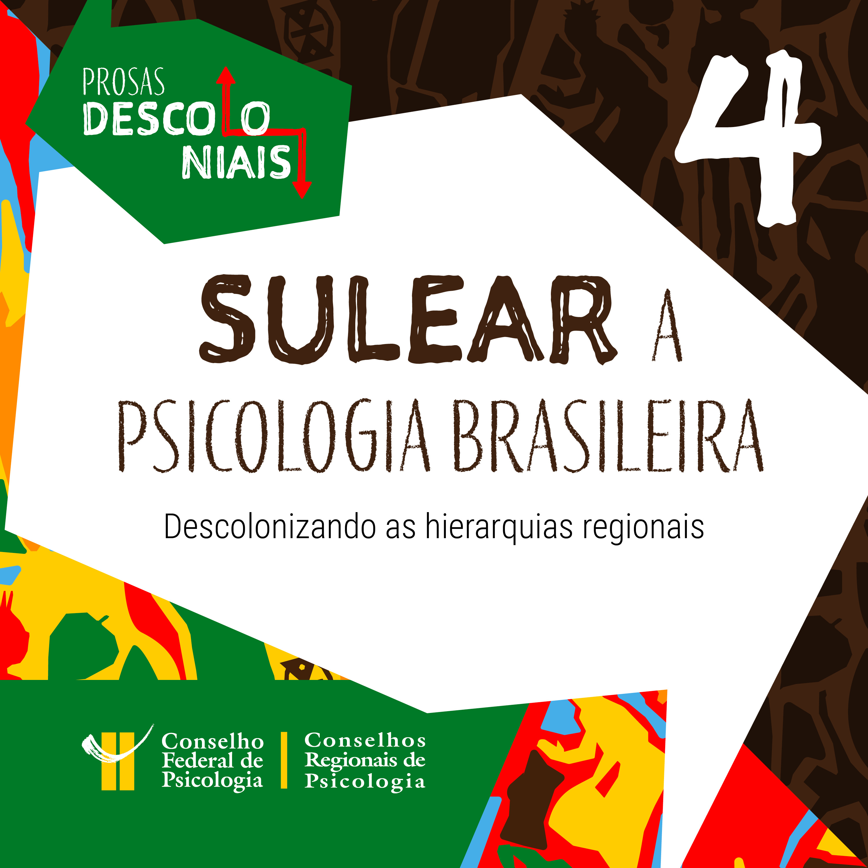 [EP 04] Sulear a Psicologia brasileira: descolonizando as hierarquias regionais