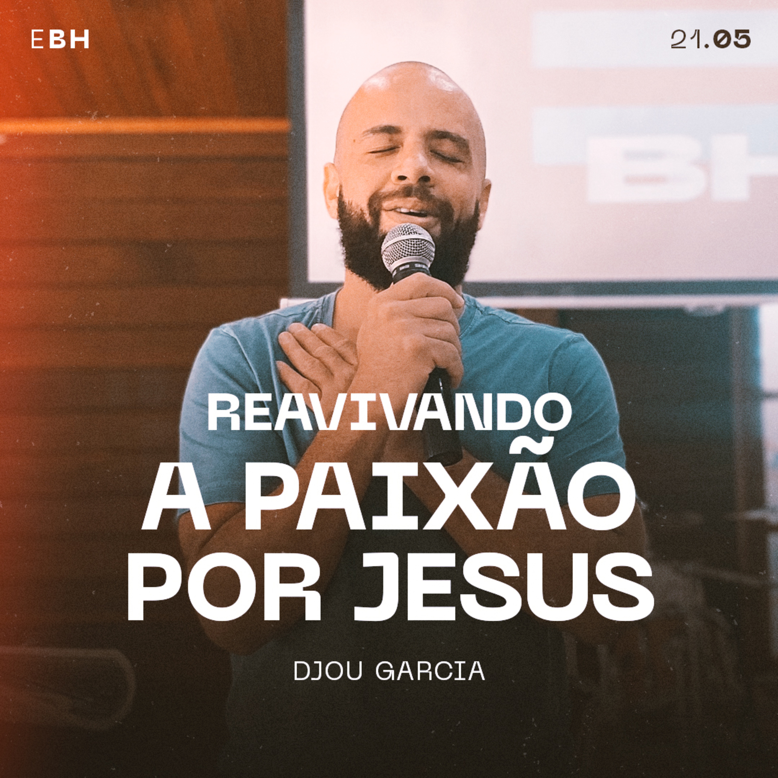 Reavivando a Paixão por Jesus - Djou Garcia episode artwork