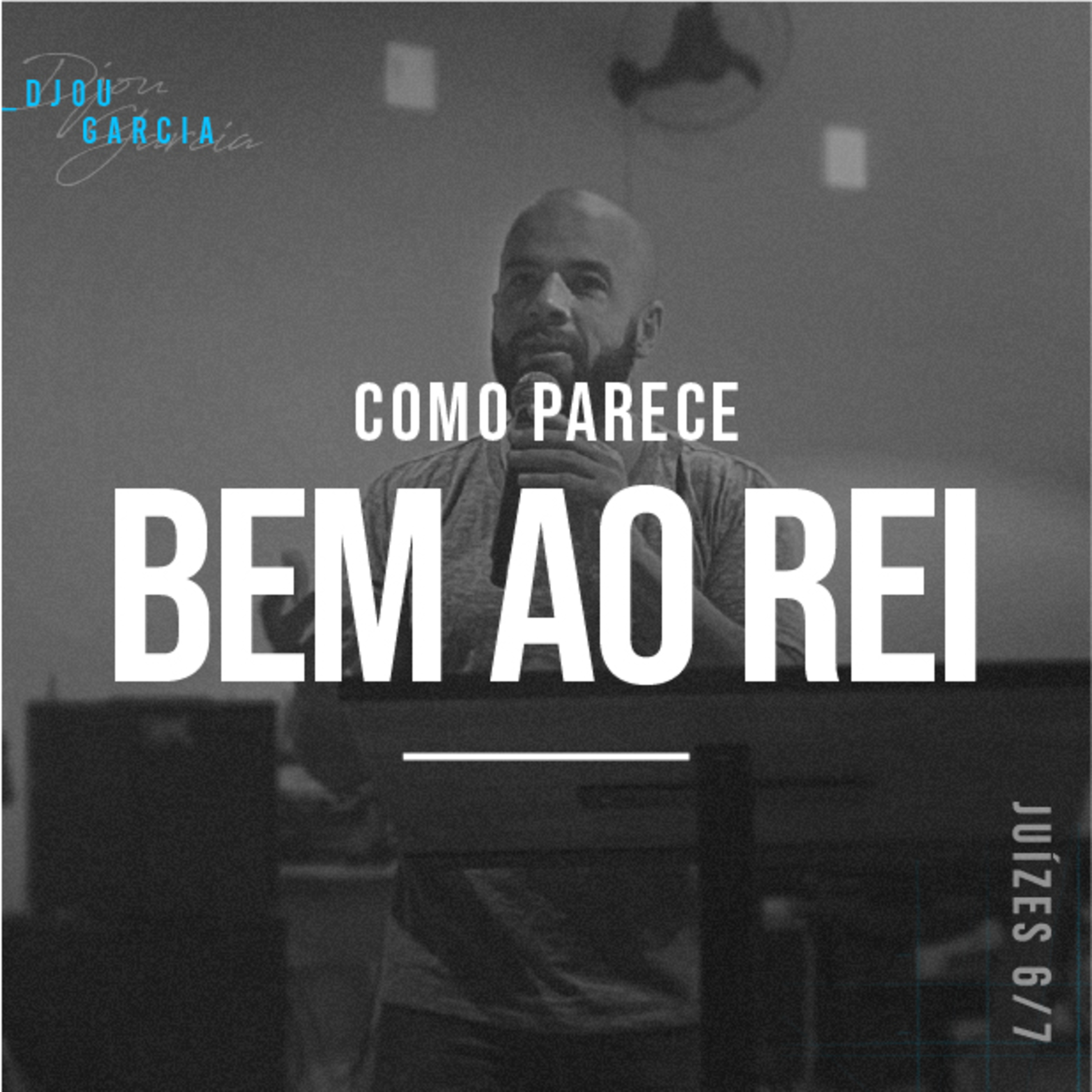 Como Parece Bem Ao Rei - Djou Garcia  episode artwork