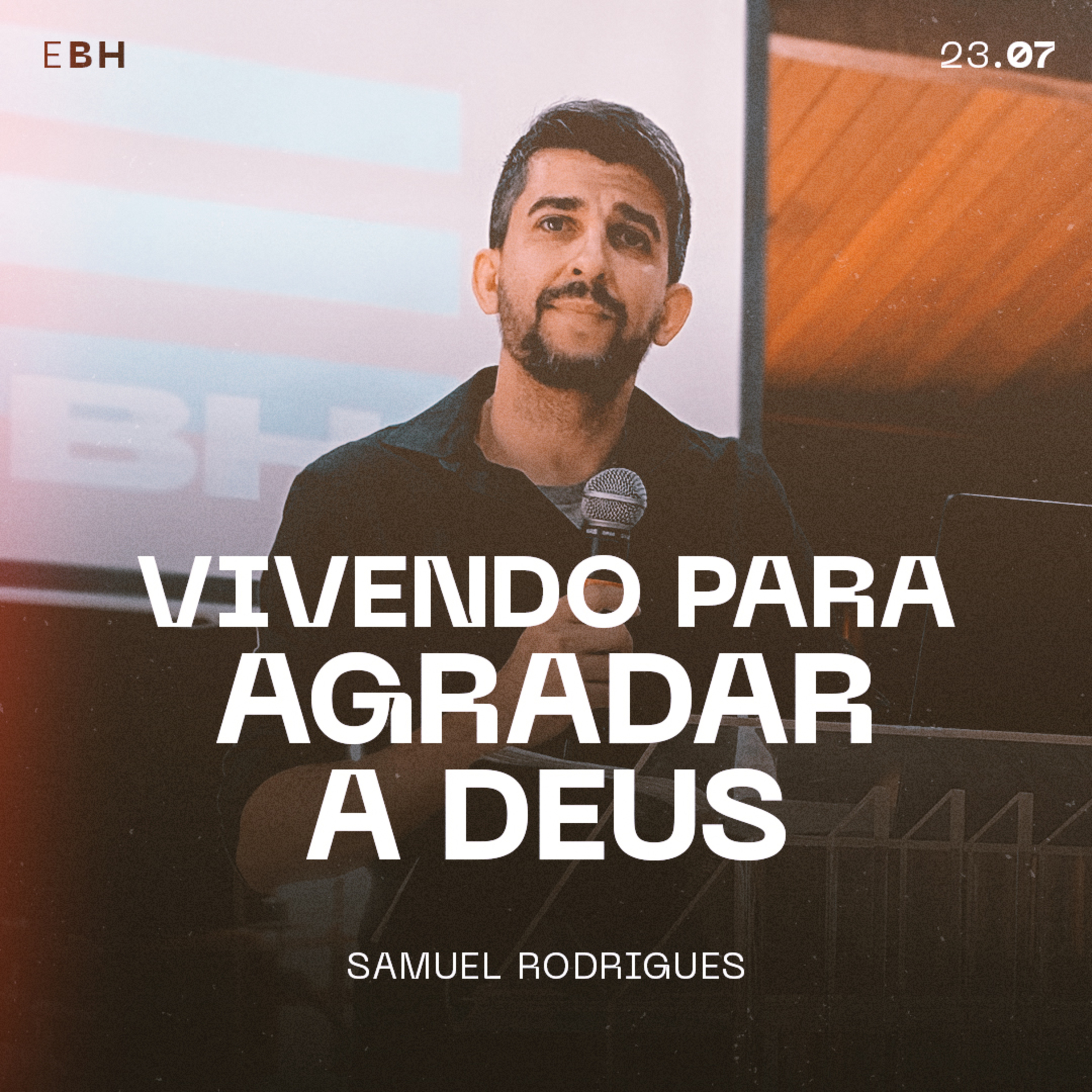 Vivendo Para Agradar a Deus - Samuel Rodrigues episode artwork