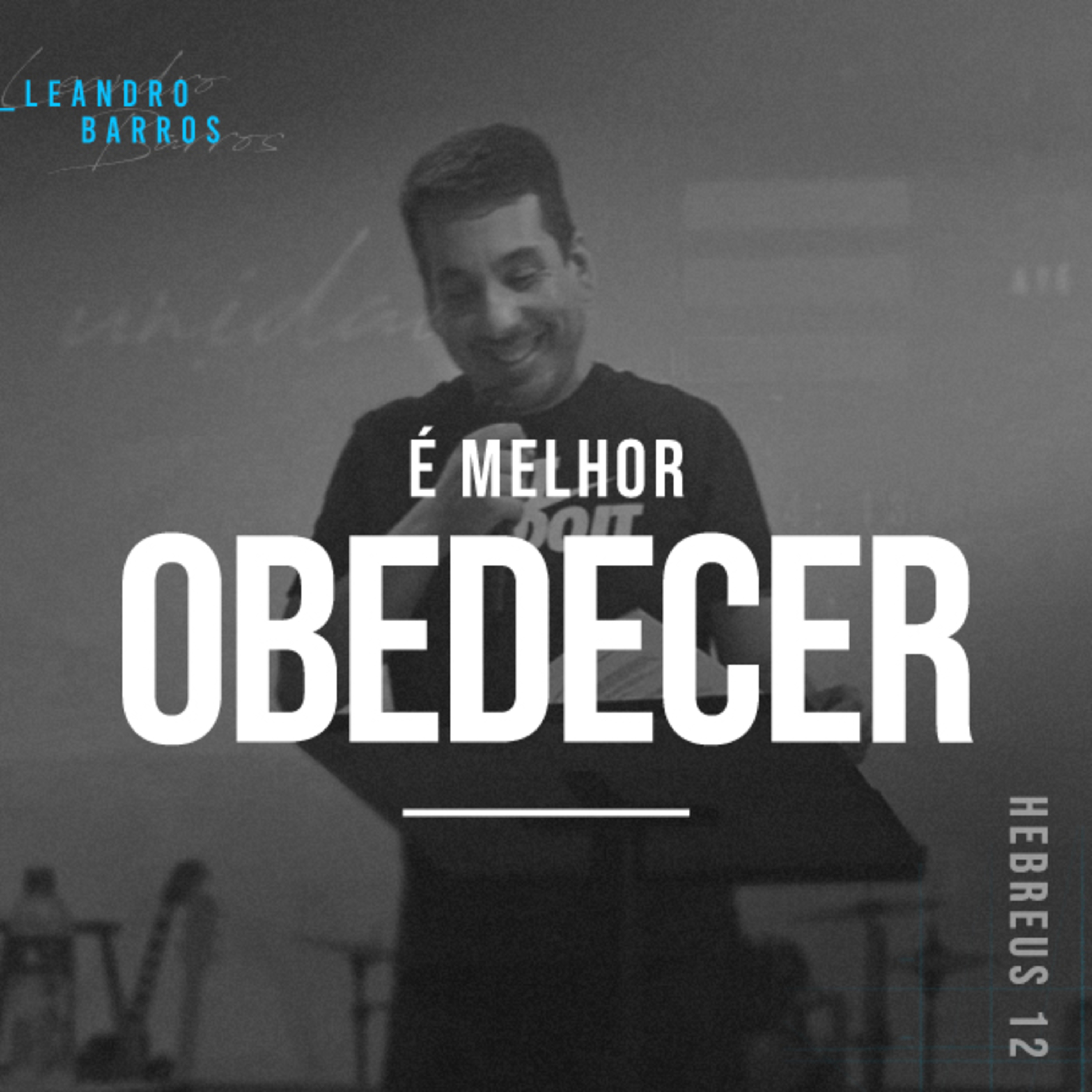 É Melhor Obedecer - Leandro Barros episode artwork