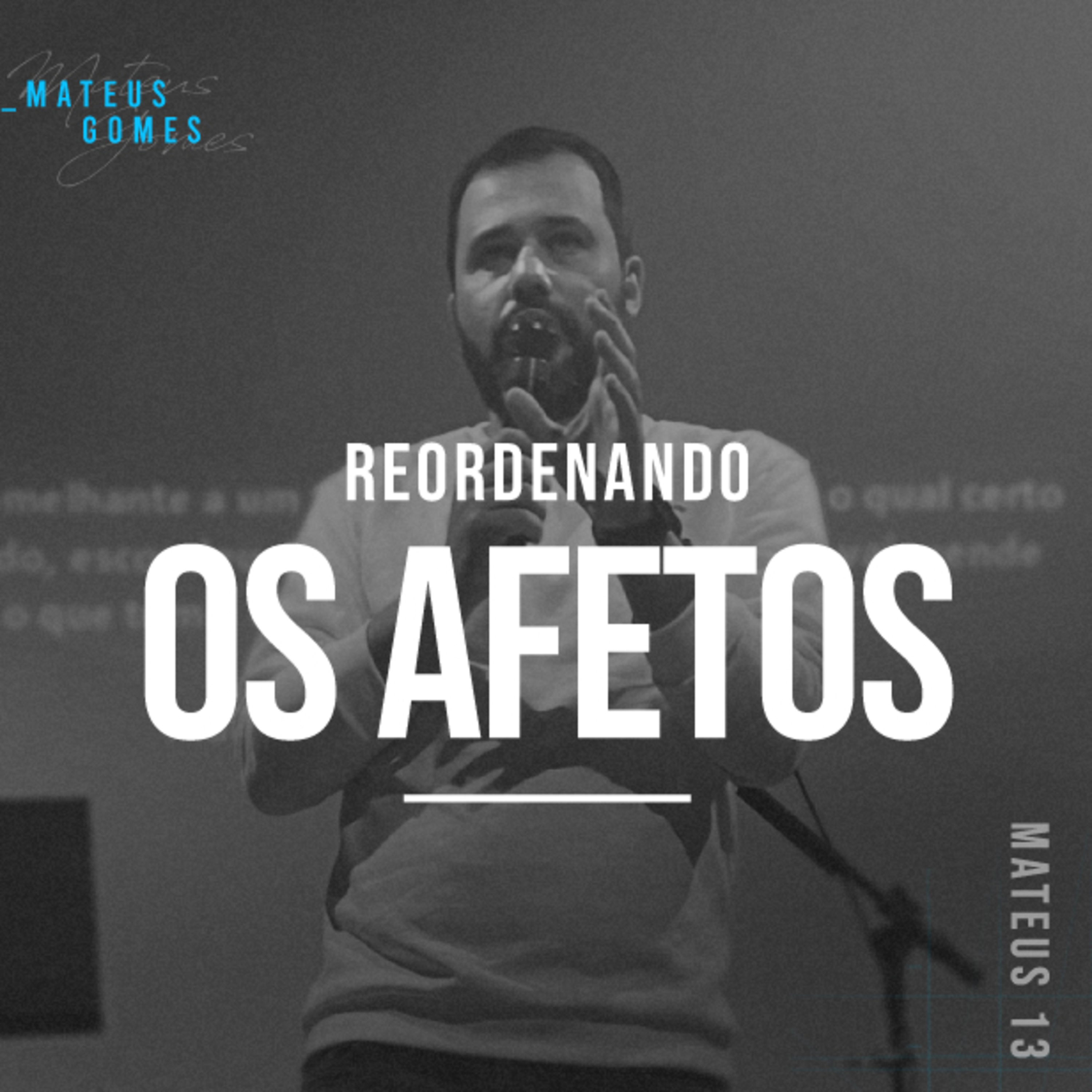 Reordenando os Afetos - Mateus Gomes episode artwork