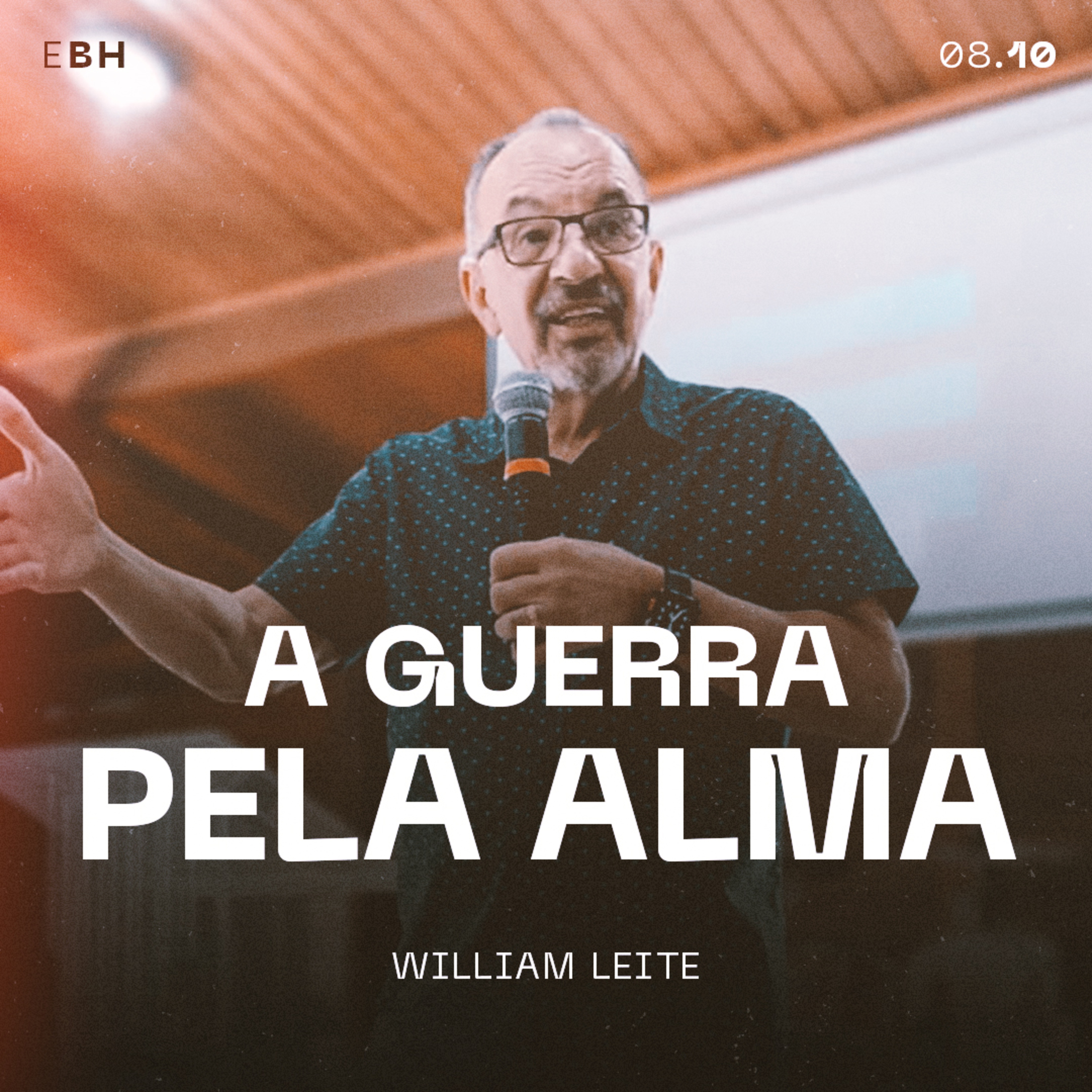 A Guerra Pela Alma - William Leite episode artwork