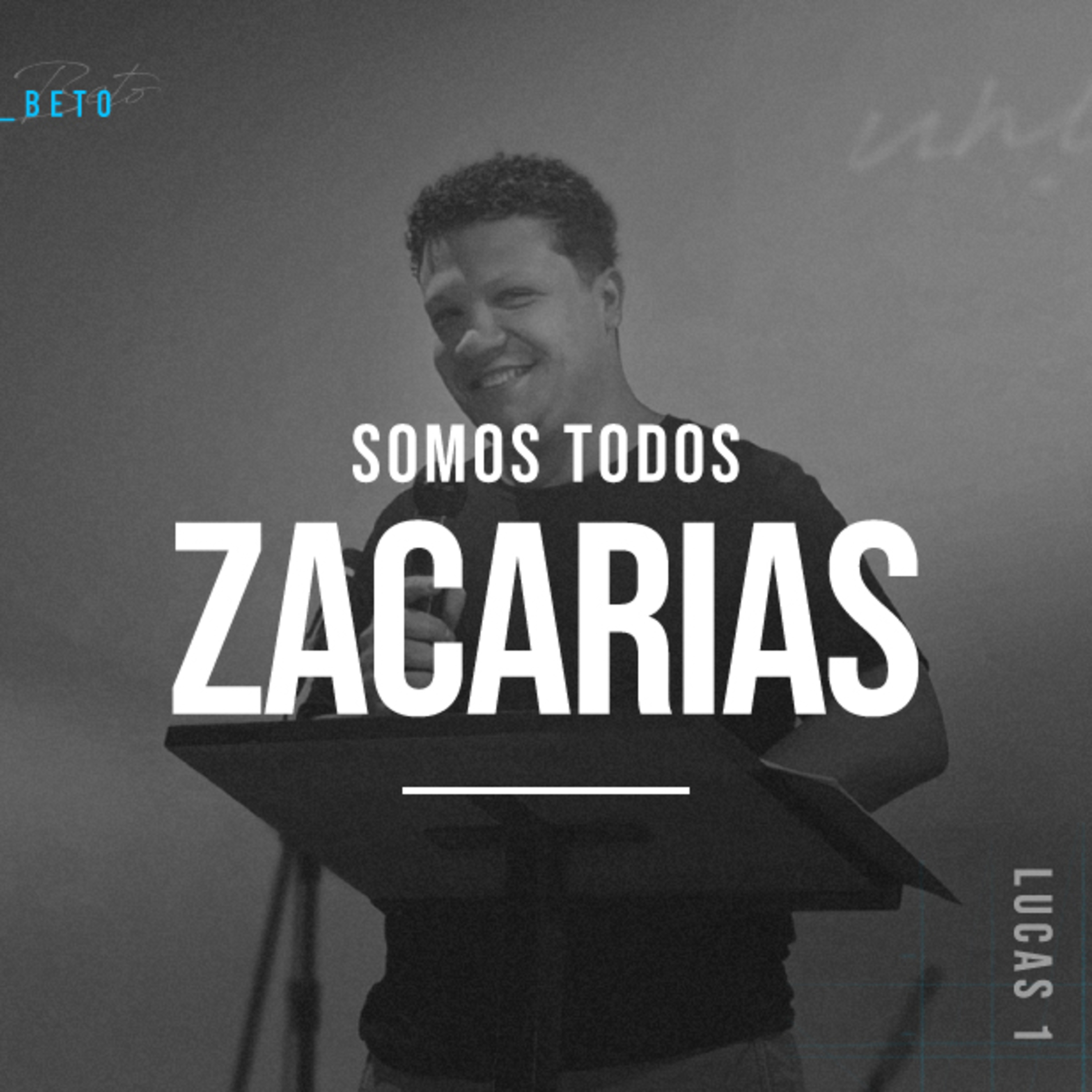 Somos Todos Zacarias - Beto episode artwork