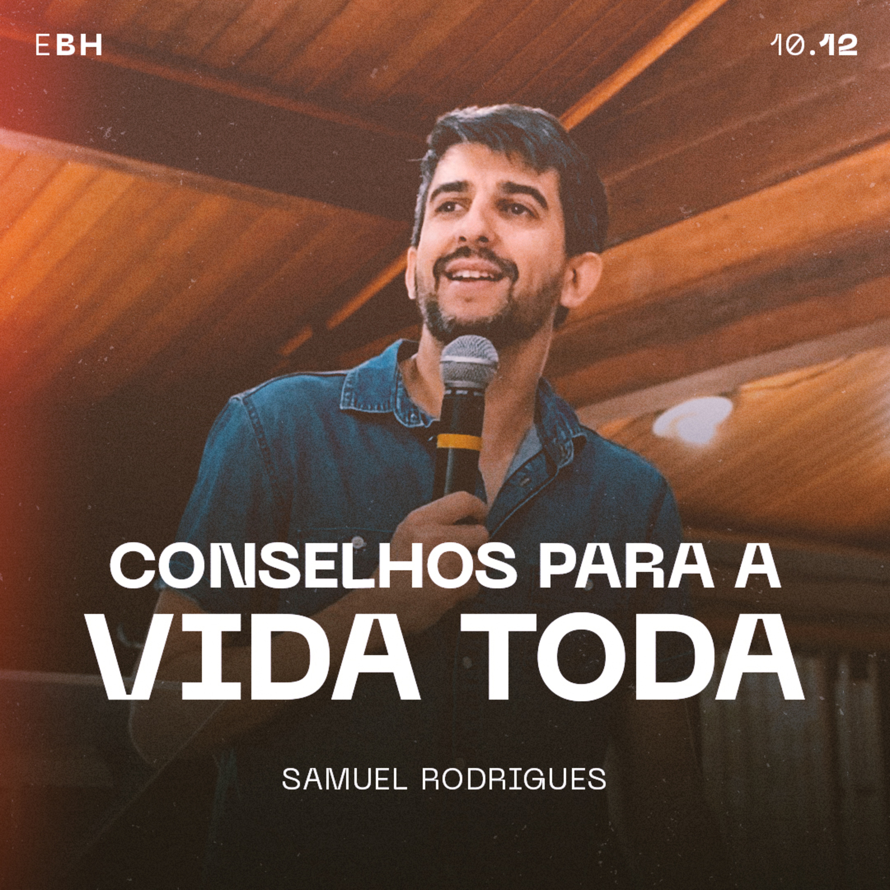 Conselhos Para a Vida Toda - Samuel Rodrigues episode artwork
